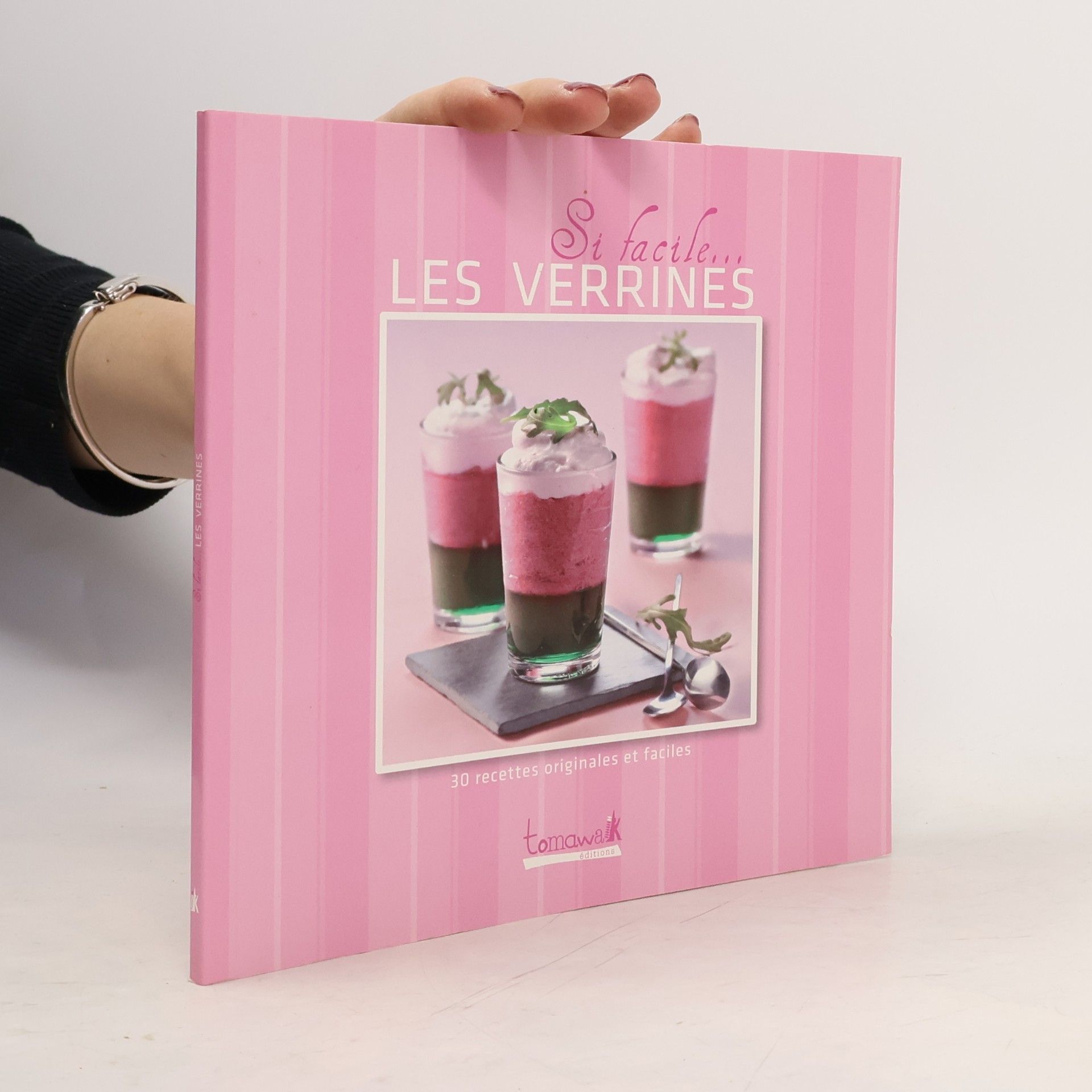 Autorenkollektiv Si facile... Les verrines