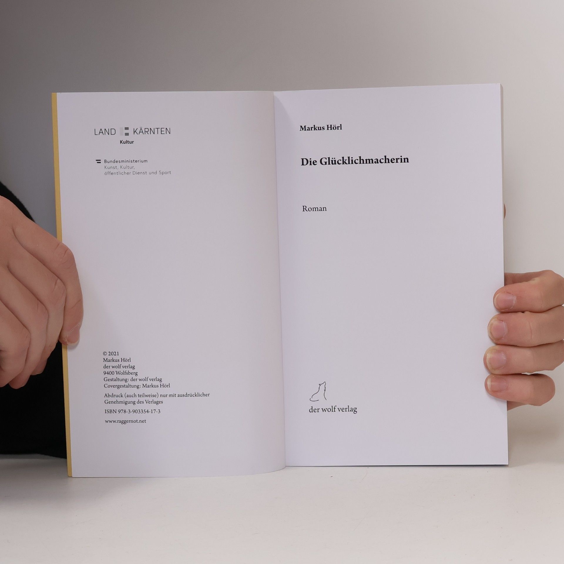 Markus Hörl Die Glücklichmacherin: Roman
