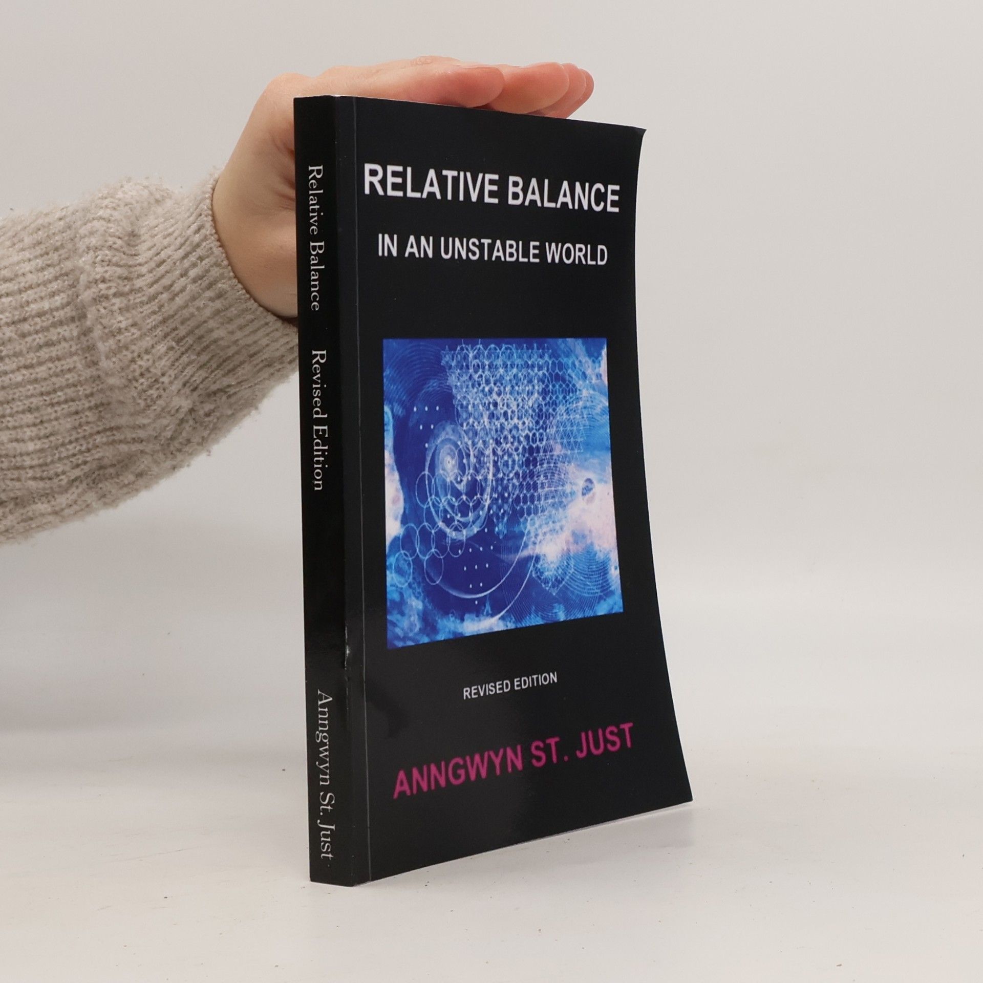 Relative Balance in an Unstable World - Revised Edition