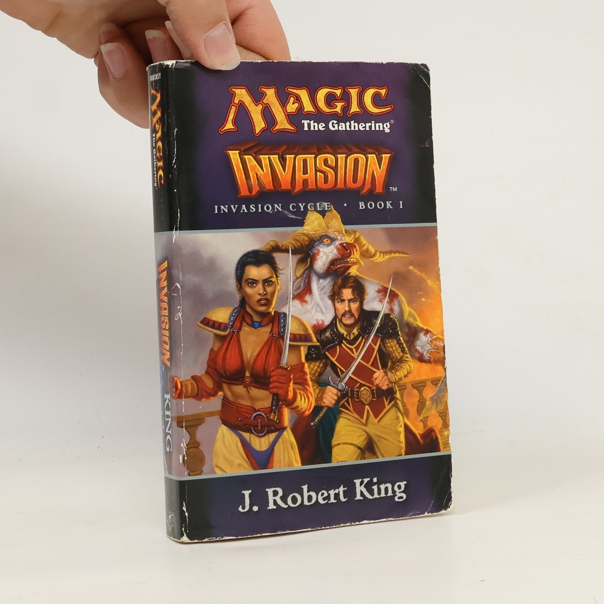 Robert J. King Invasion. Magic: The Gathering - Invasion Cycle Book I
