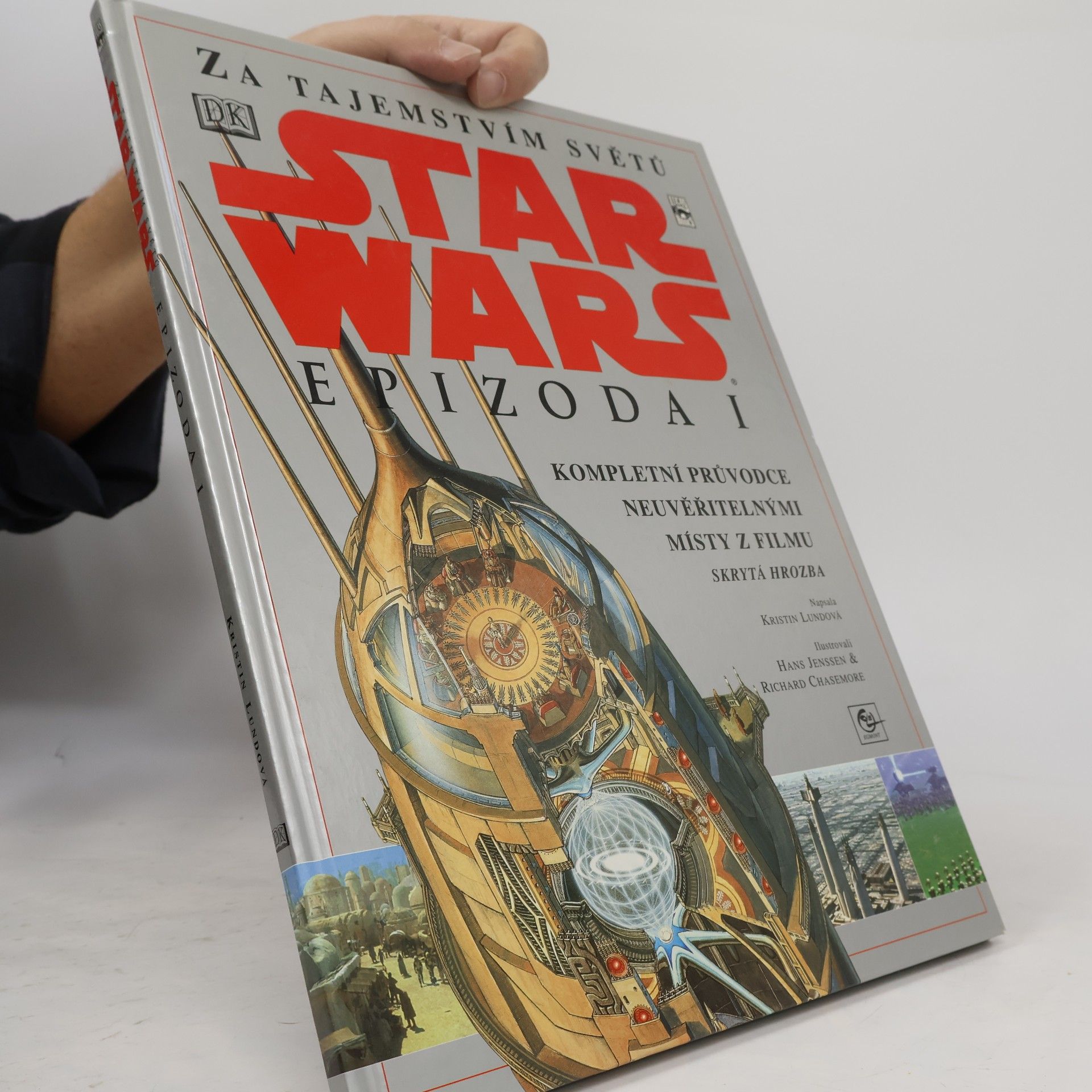 Star Wars: Kompletní průvodce neuvěřitelnými místy z filmu Skrytá hrozba Za tajemstvím světů
