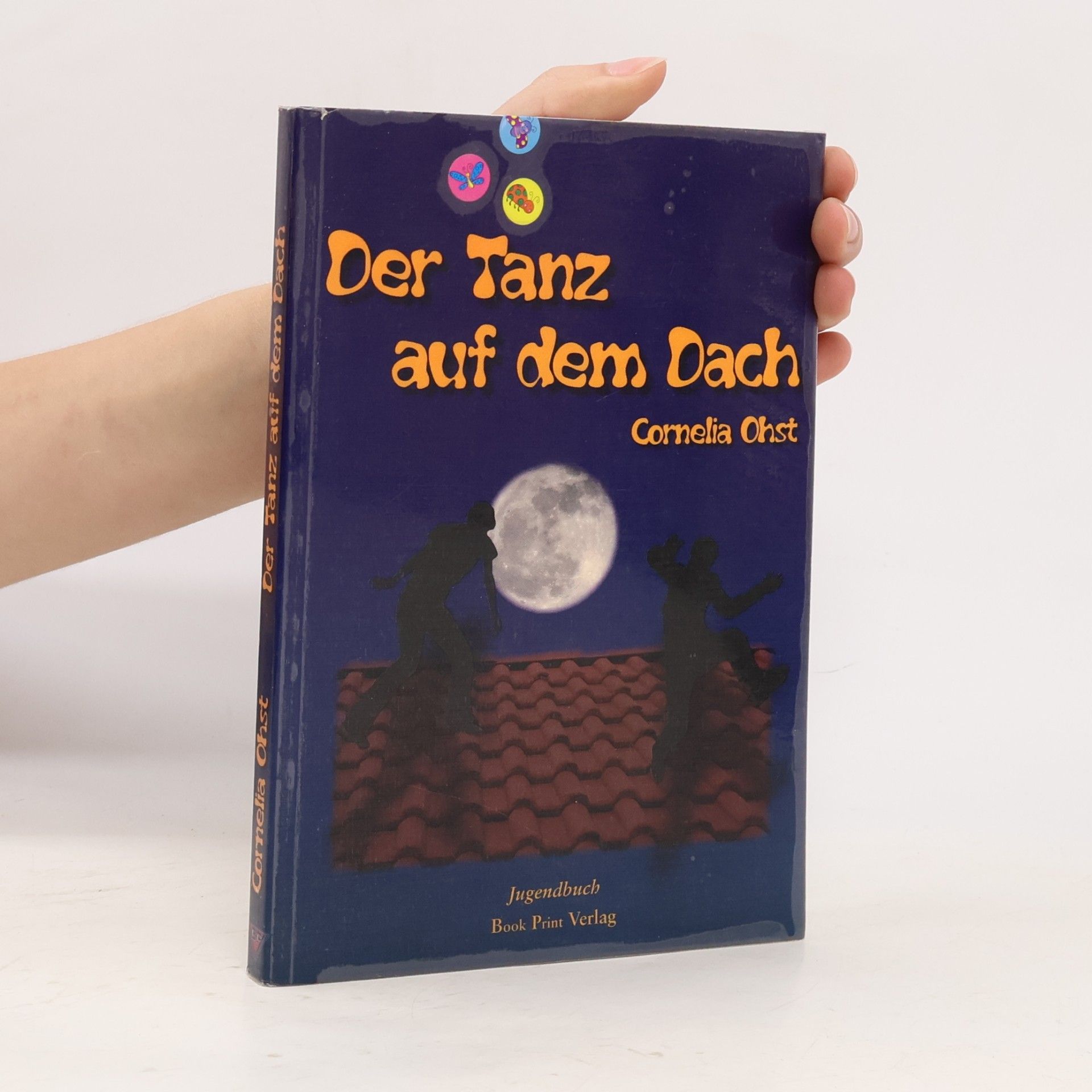Cornelia Ohst Der Tanz auf dem Dach
