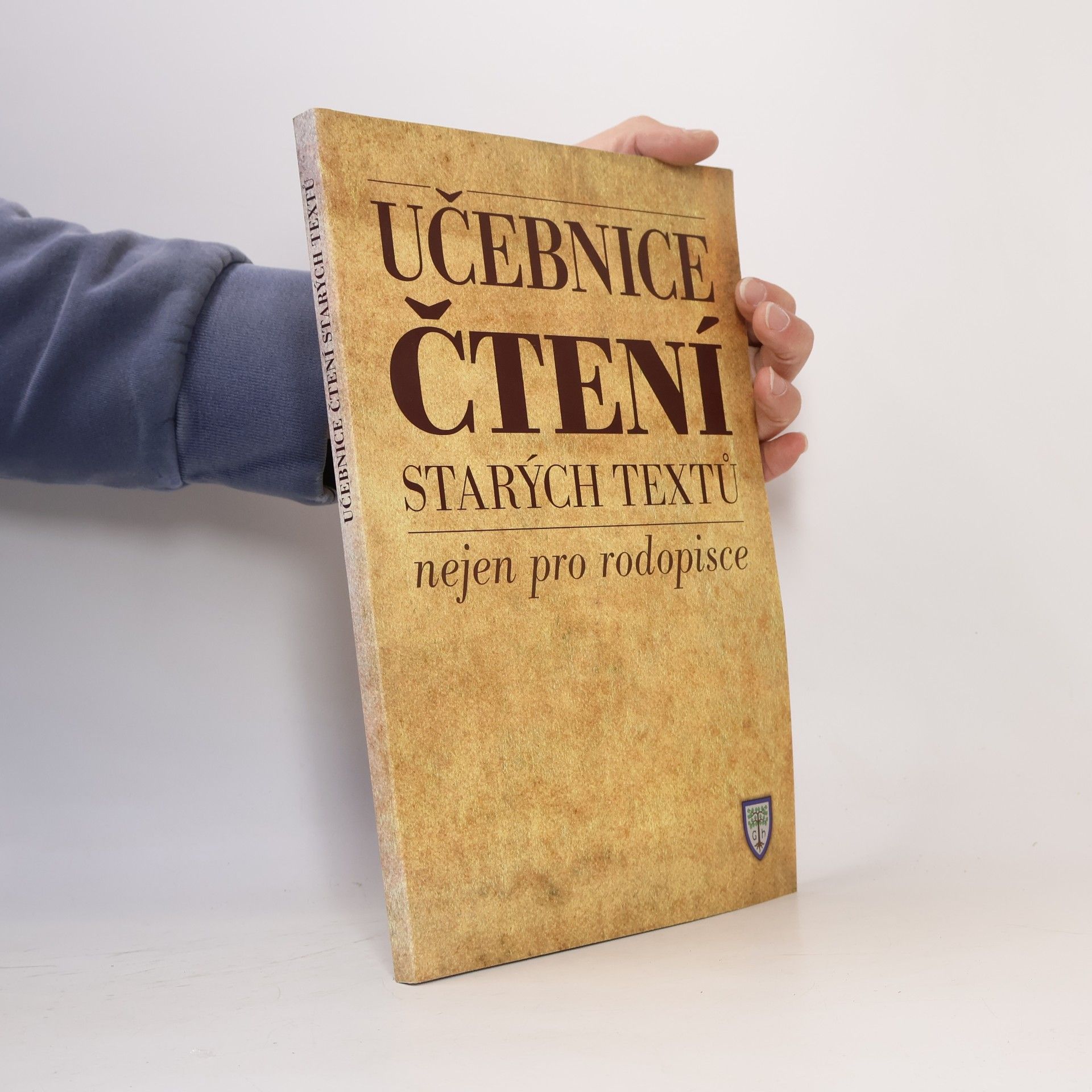 Učebnice čtení starých textů : nejen pro rodopisce