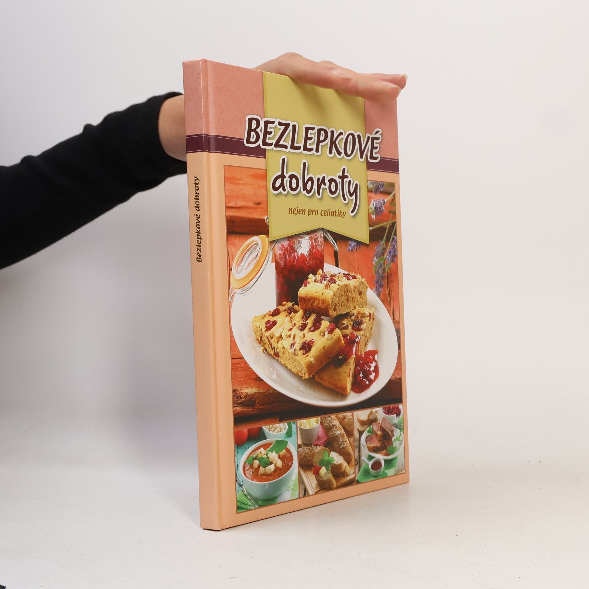 Bezlepkové dobroty : nejen pro celiatiky
