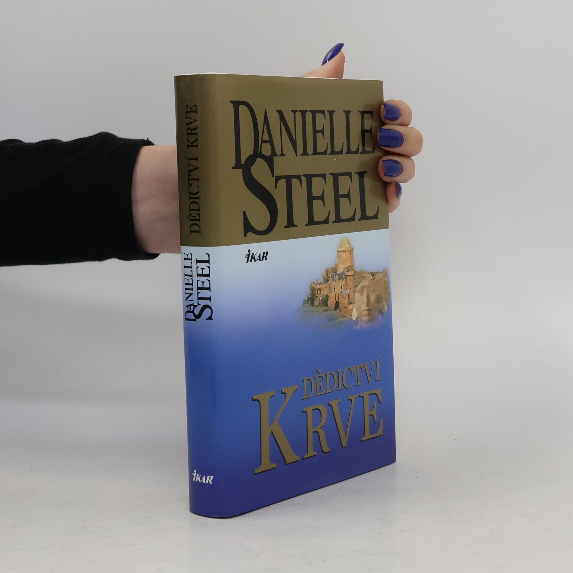 Danielle Steel Dědictví krve