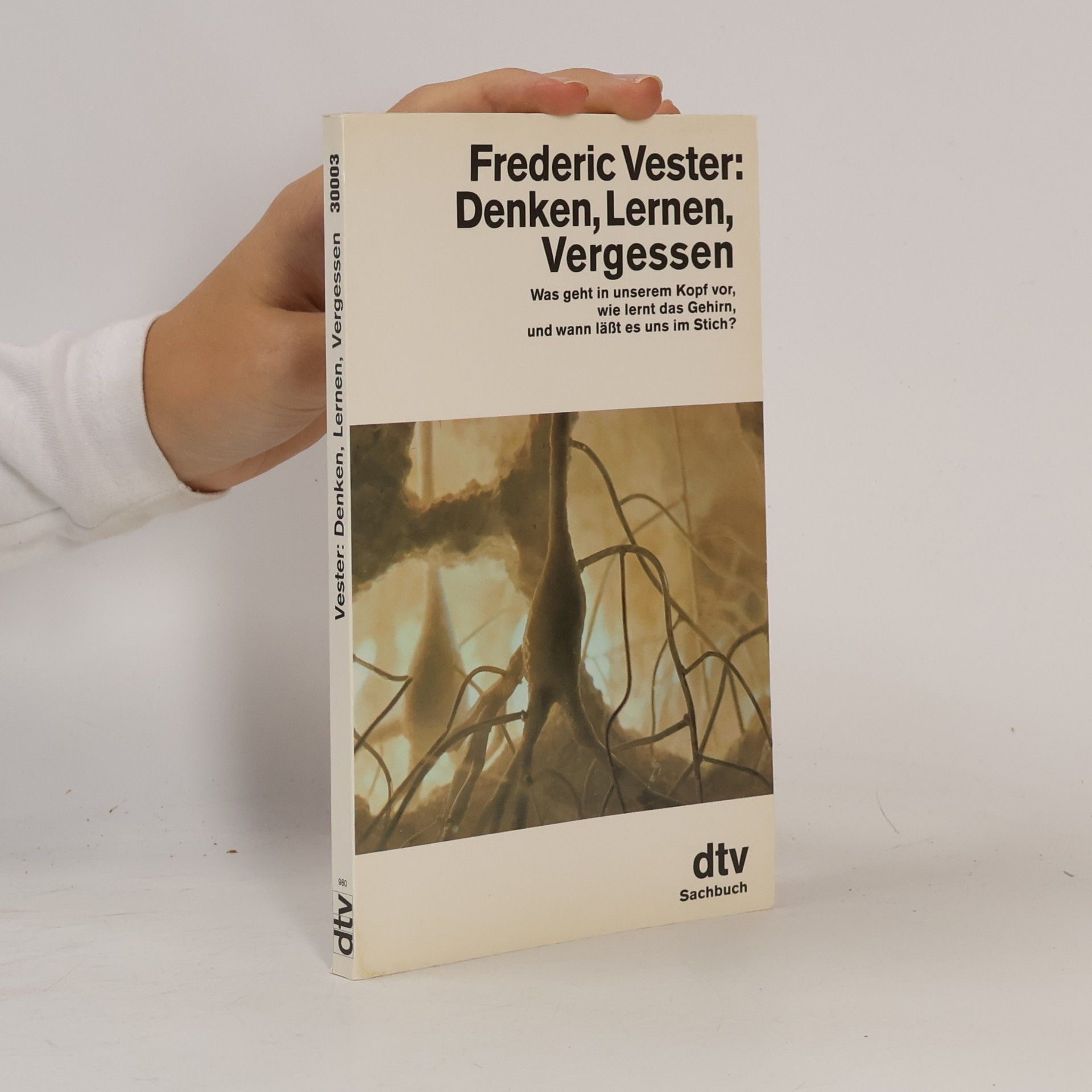 Frederic Vester Denken, Lernen, Vergessen