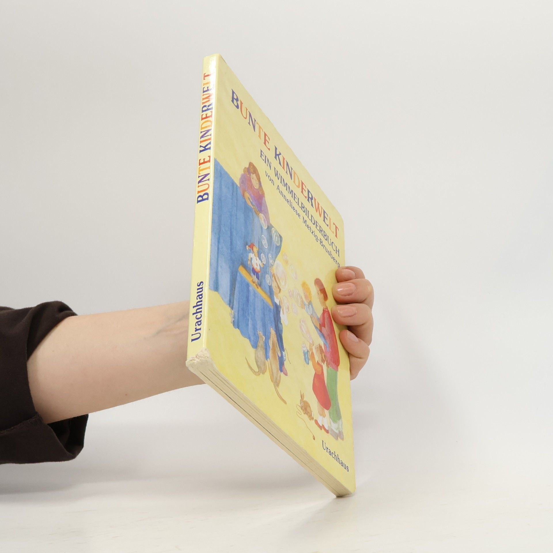 Anneliese Metzig-Brusberg Bunte Kinderwelt. Ein Wimmelbilderbuch
