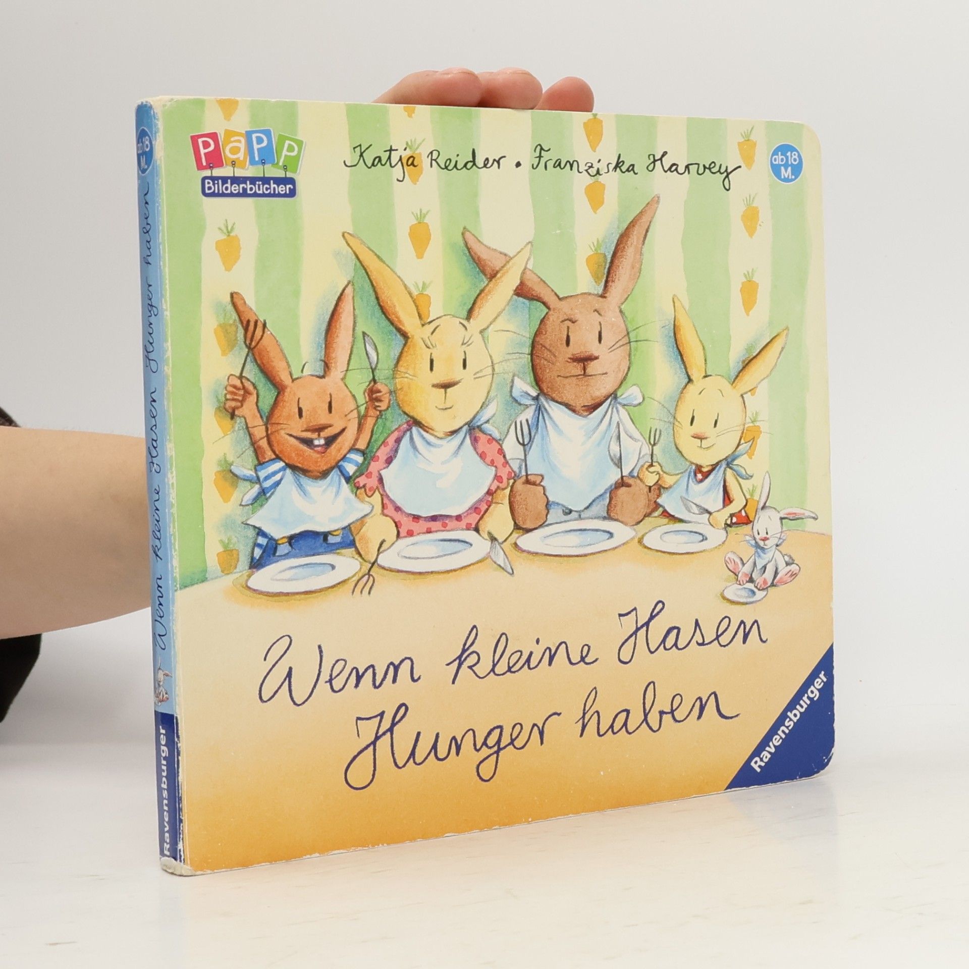 Katja Reider Wenn kleine Hasen Hunger haben
