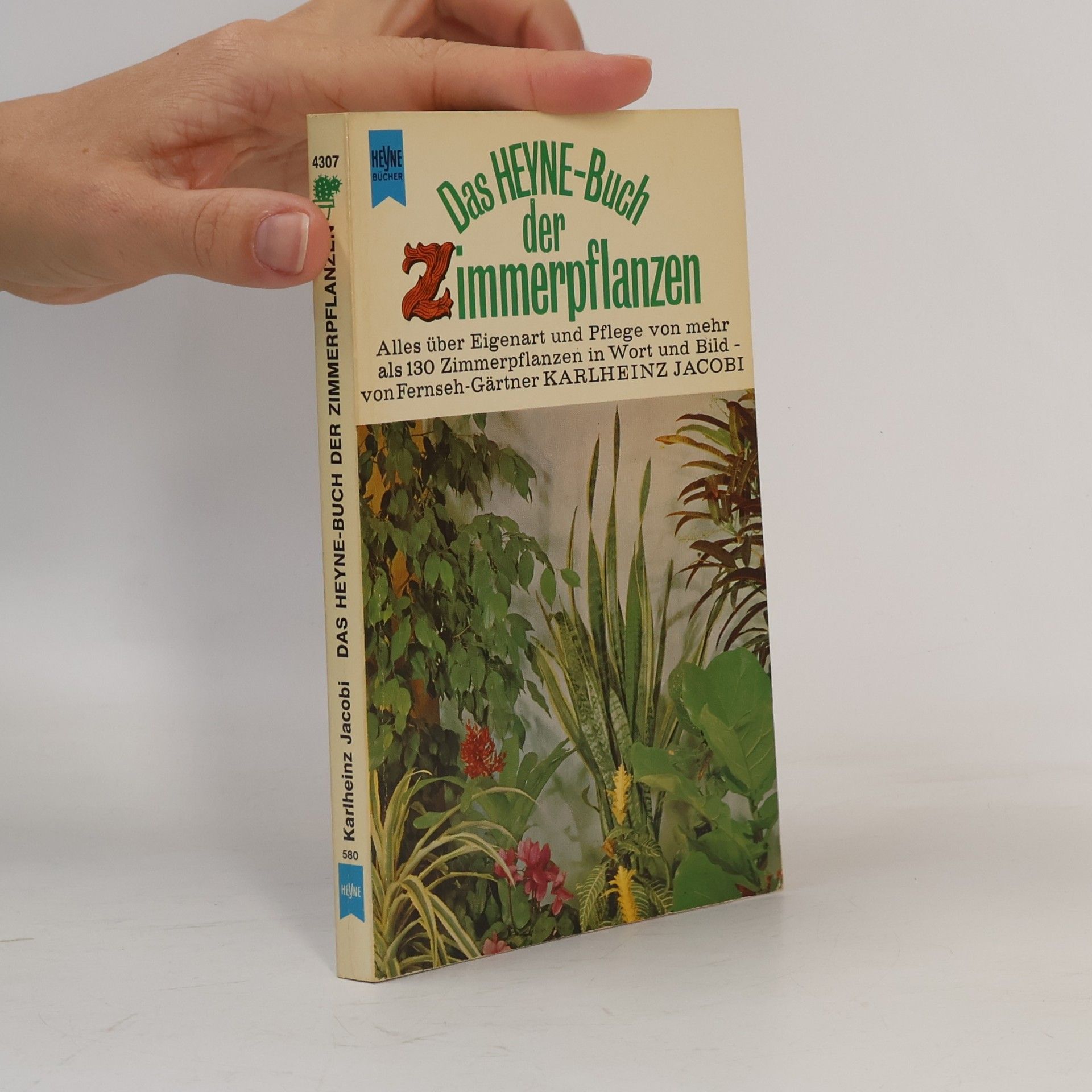 Das Heyne-Buch der Zimmerpflanzen