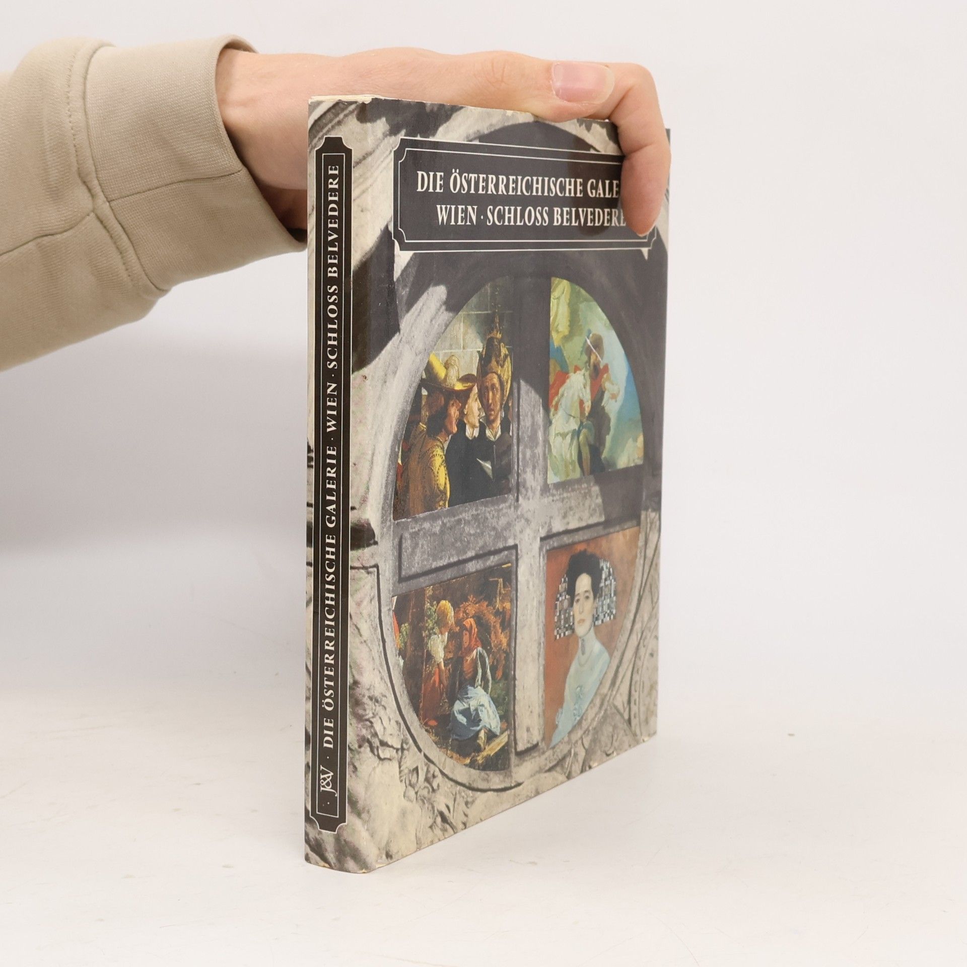 Autorenkollektiv Die Österreichische Galerie Wien - Schloss Belvedere