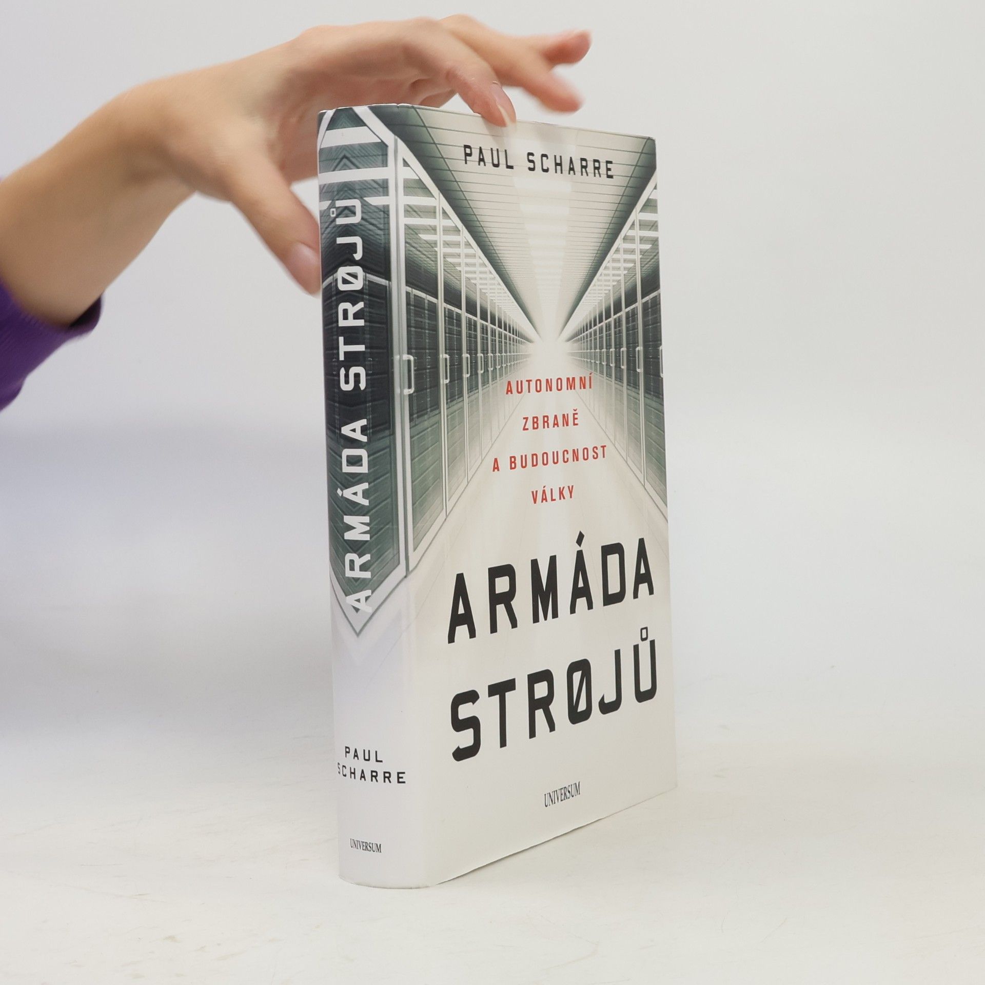 Paul Scharre Armáda strojů : autonomní zbraně a budoucnost války
