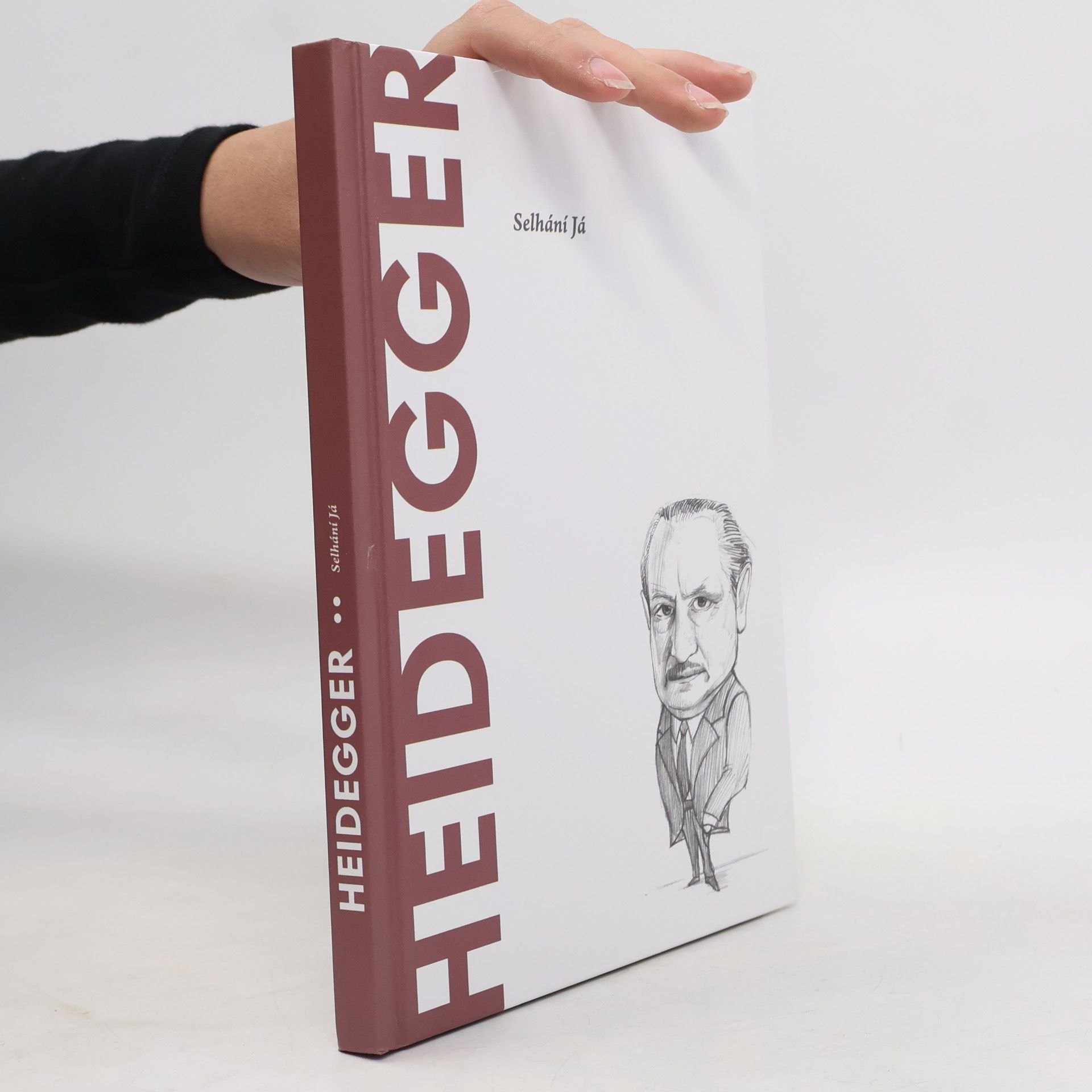 Heidegger. Selhání Já