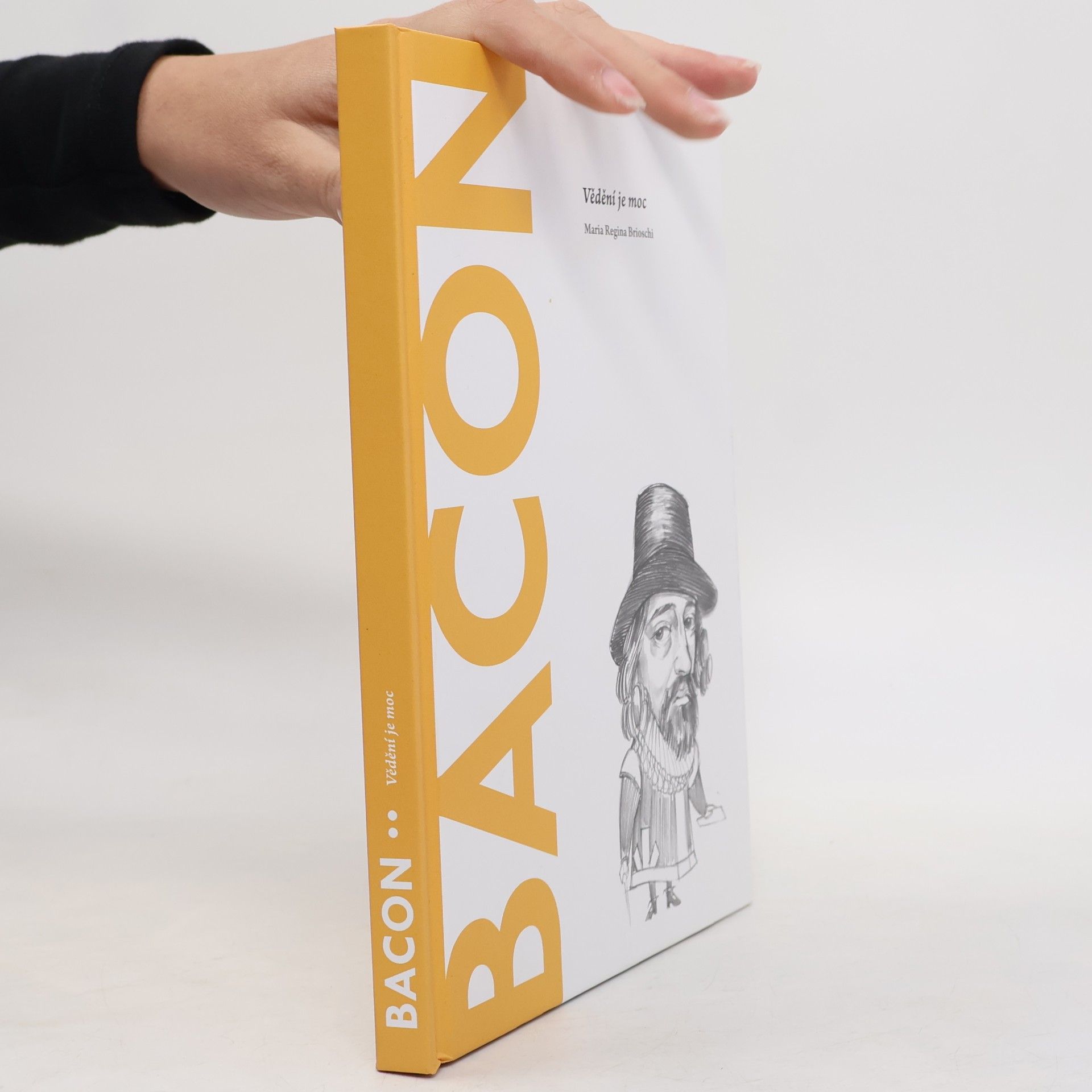 Bacon. Vědění je moc