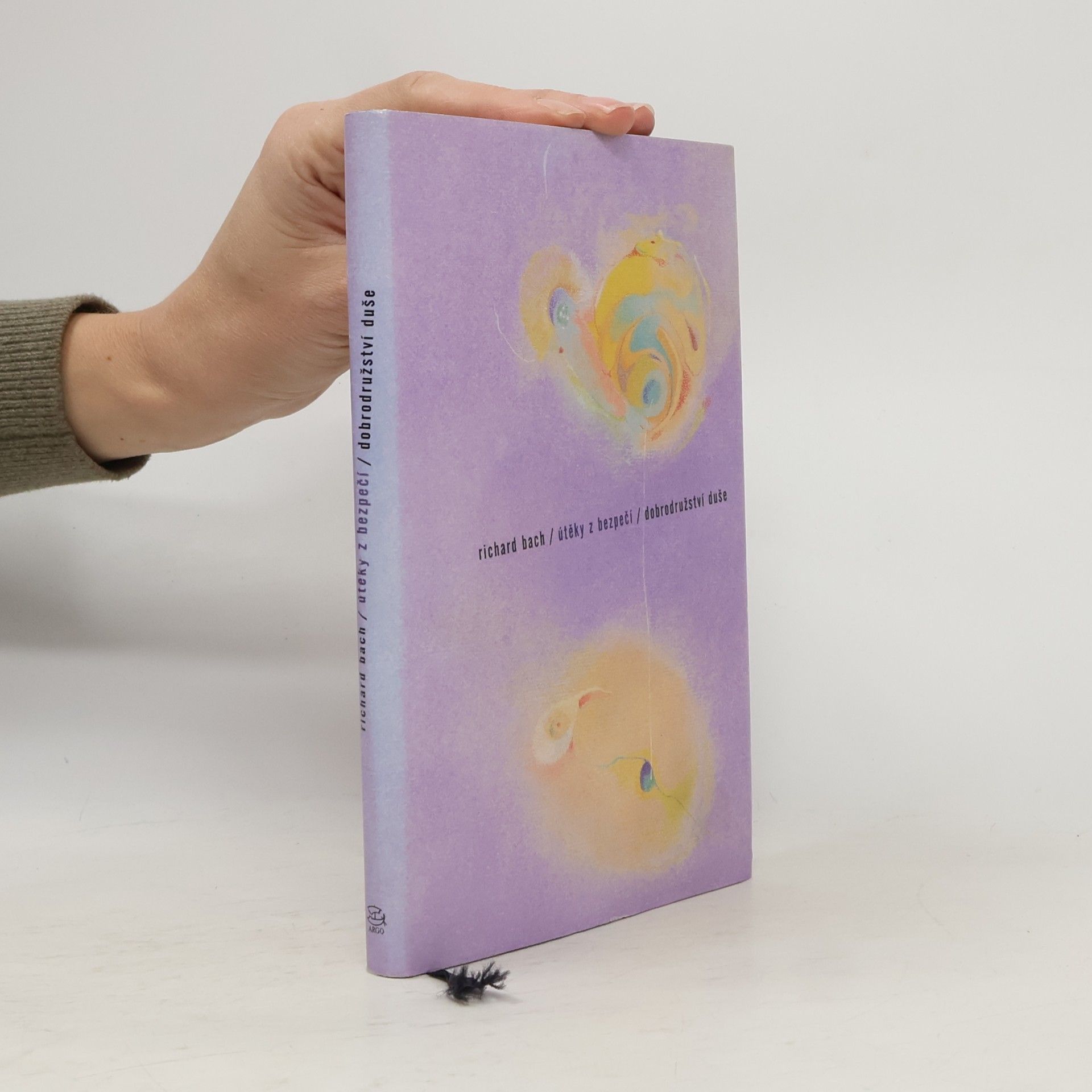 Richard Bach Útěky z bezpečí. Dobrodružství duše