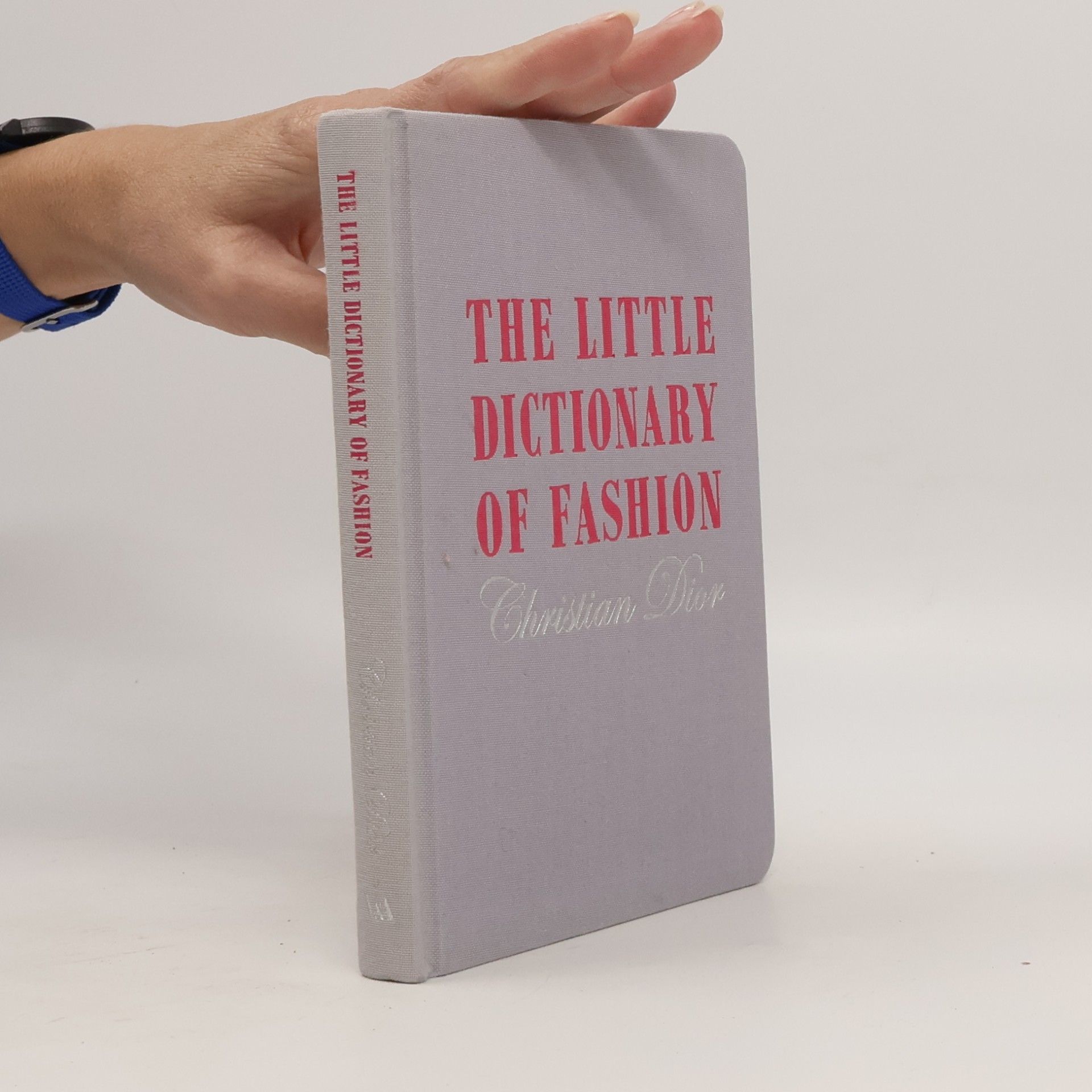 Christian Dior The Little Dictionary of Fashion, A guide to dress sense for every woman