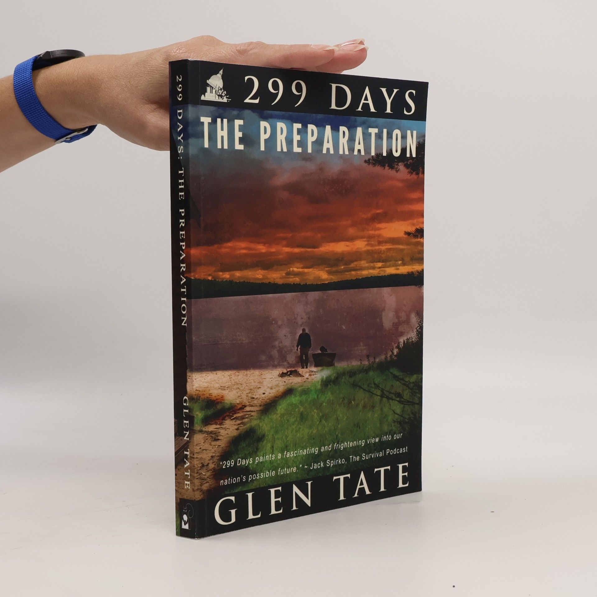 299 Days - 1: The Preparation