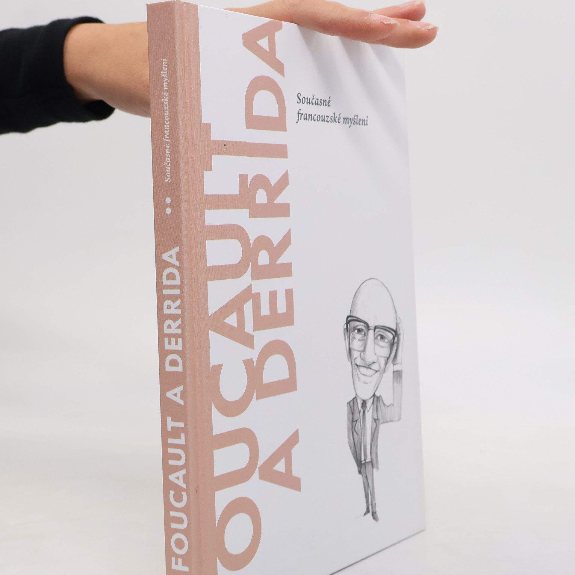 Various authors Foucault a Derrida. Současné francouzské myšlení
