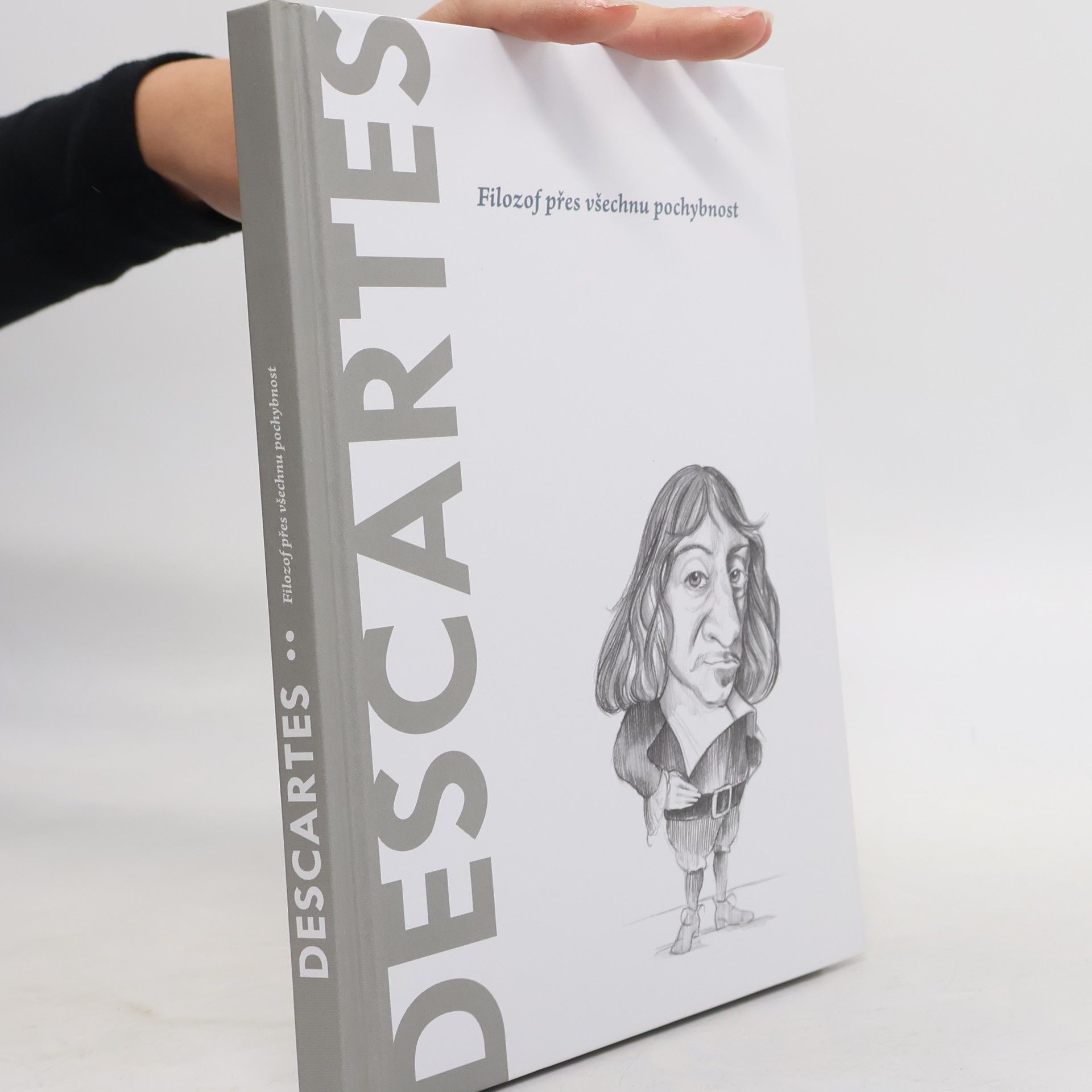 Kolektiv autorů Descartes. Filozof přes všechnu pochybnost