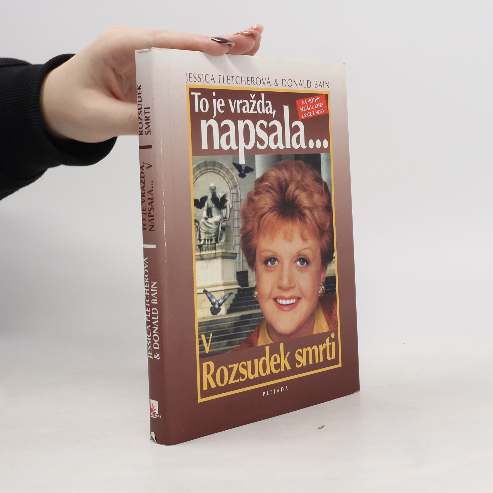 To je vražda, napsala... Rozsudek smrti