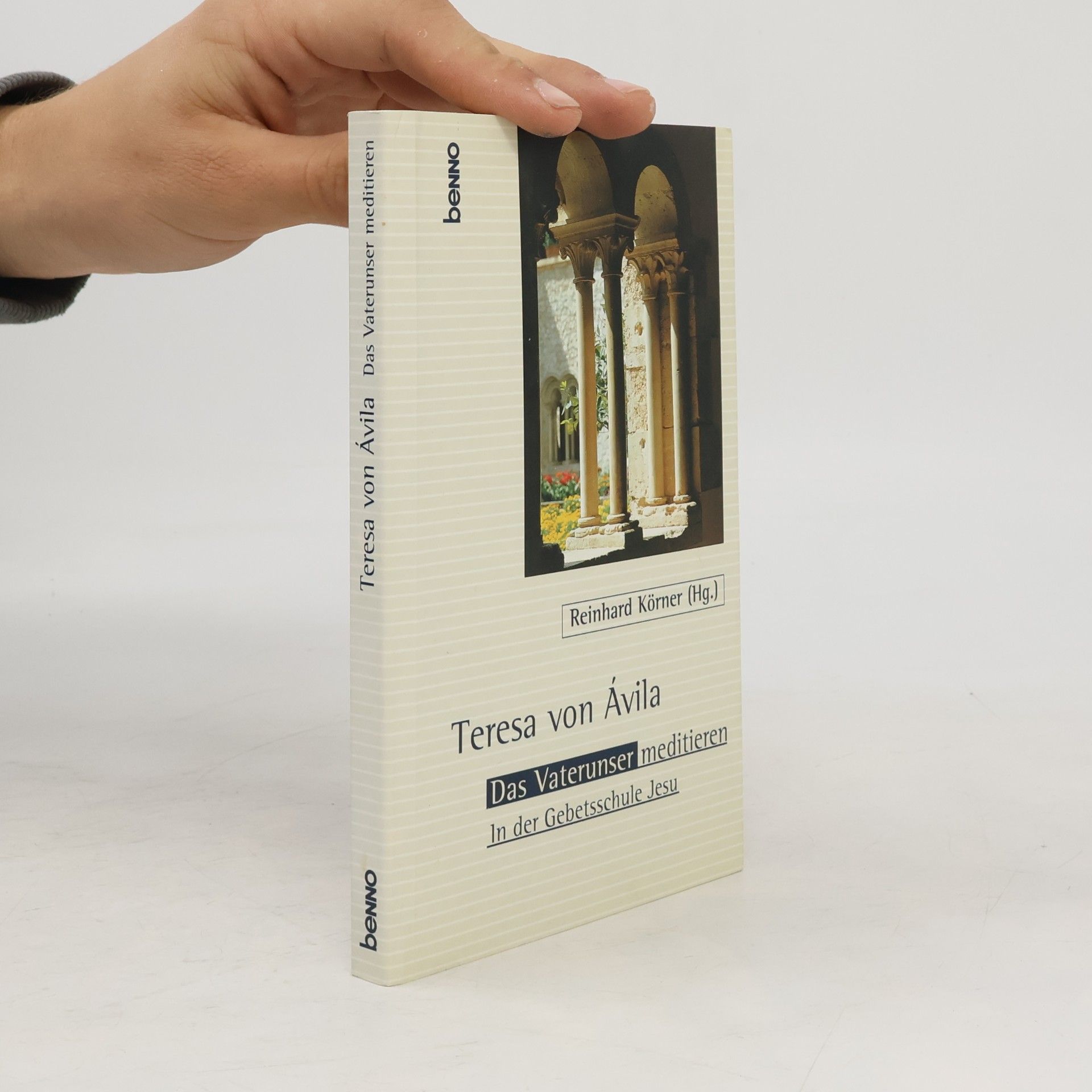 Das Vaterunser meditieren. In der Gebetsschule Jesu.
