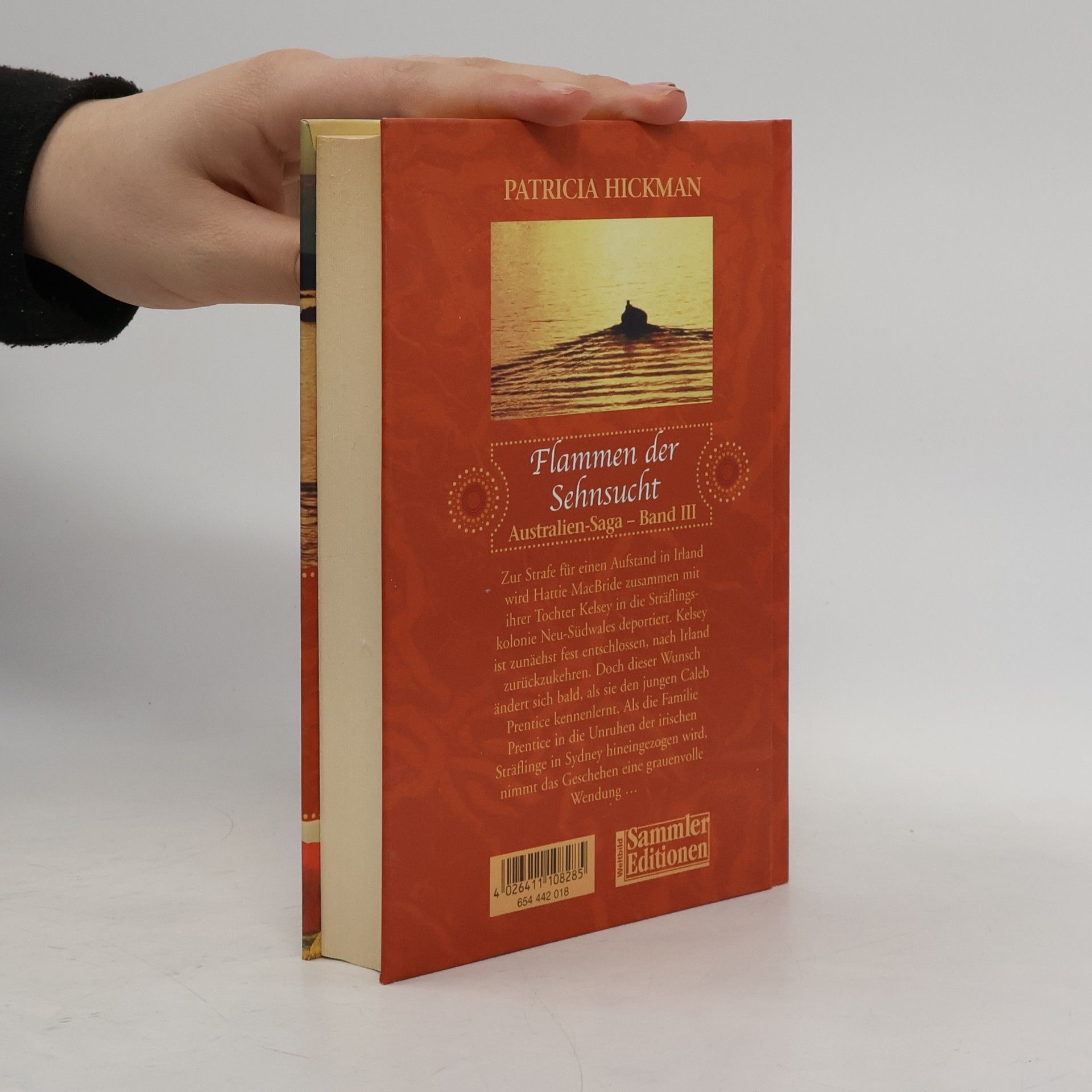 Patricia Hickman Flammen der Sehnsucht III. Australien Saga