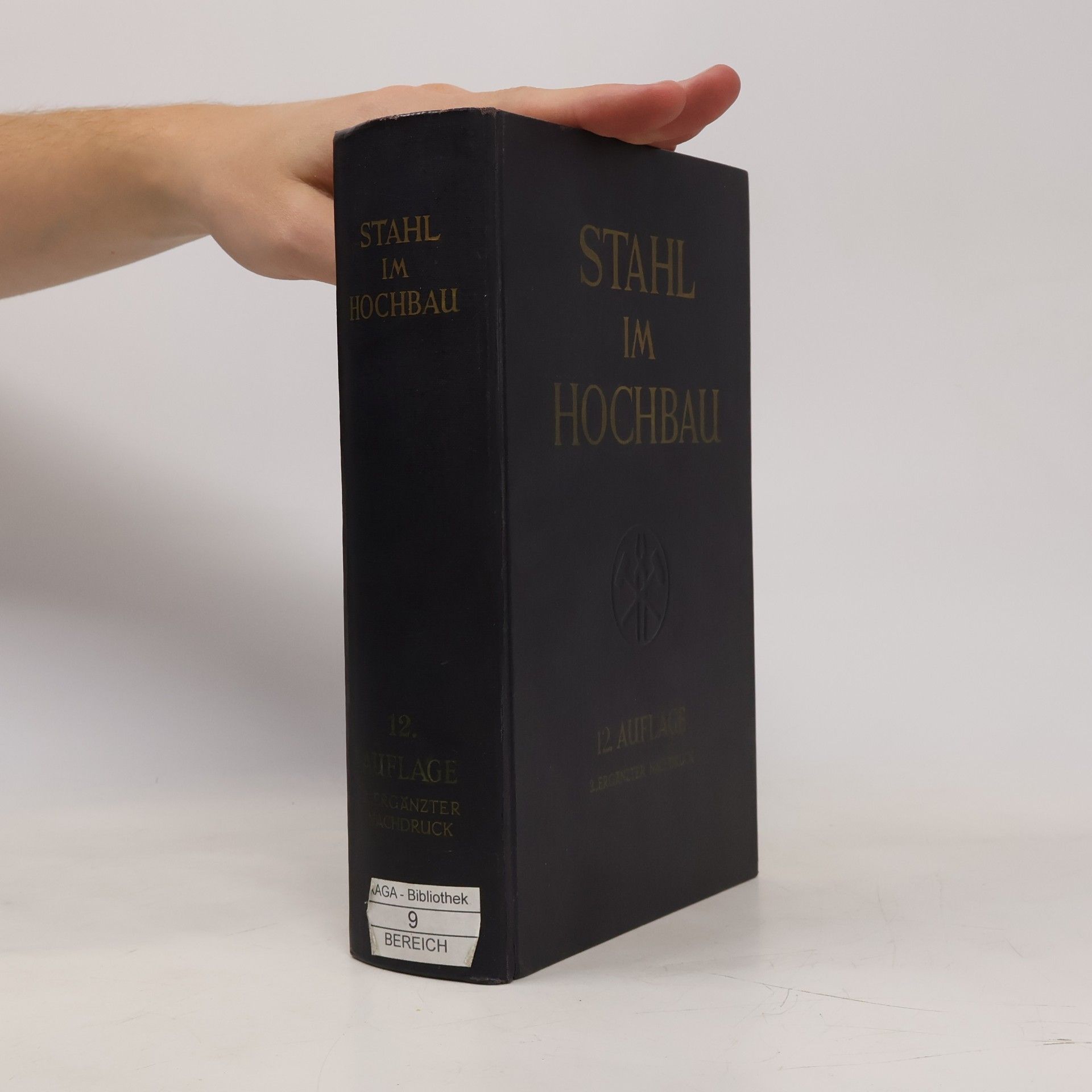 Autorenkollektiv Stahl im Hochbau. Handbuch für Entwurf, Berechnung und Ausführung von Stahlbauten