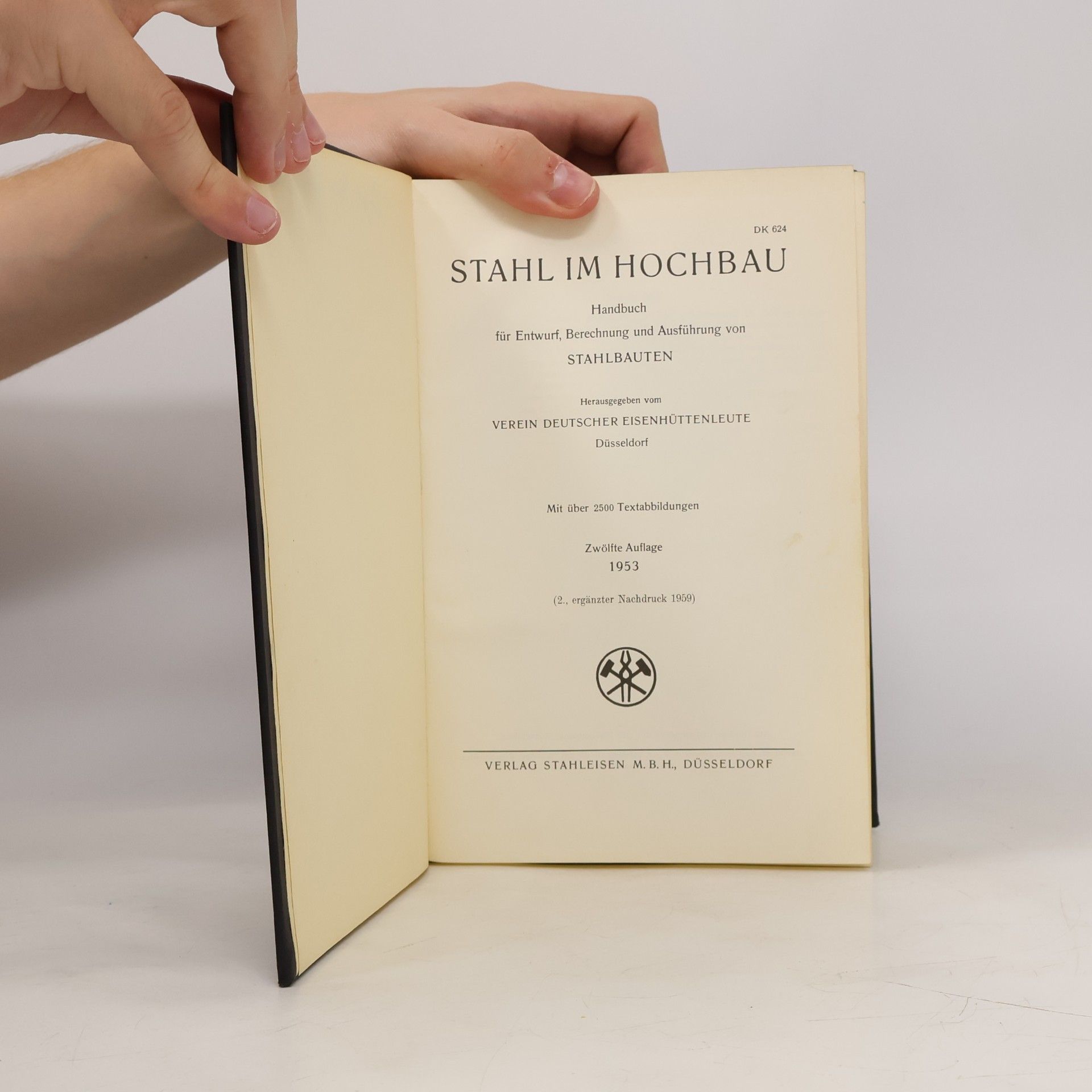Autorenkollektiv Stahl im Hochbau. Handbuch für Entwurf, Berechnung und Ausführung von Stahlbauten