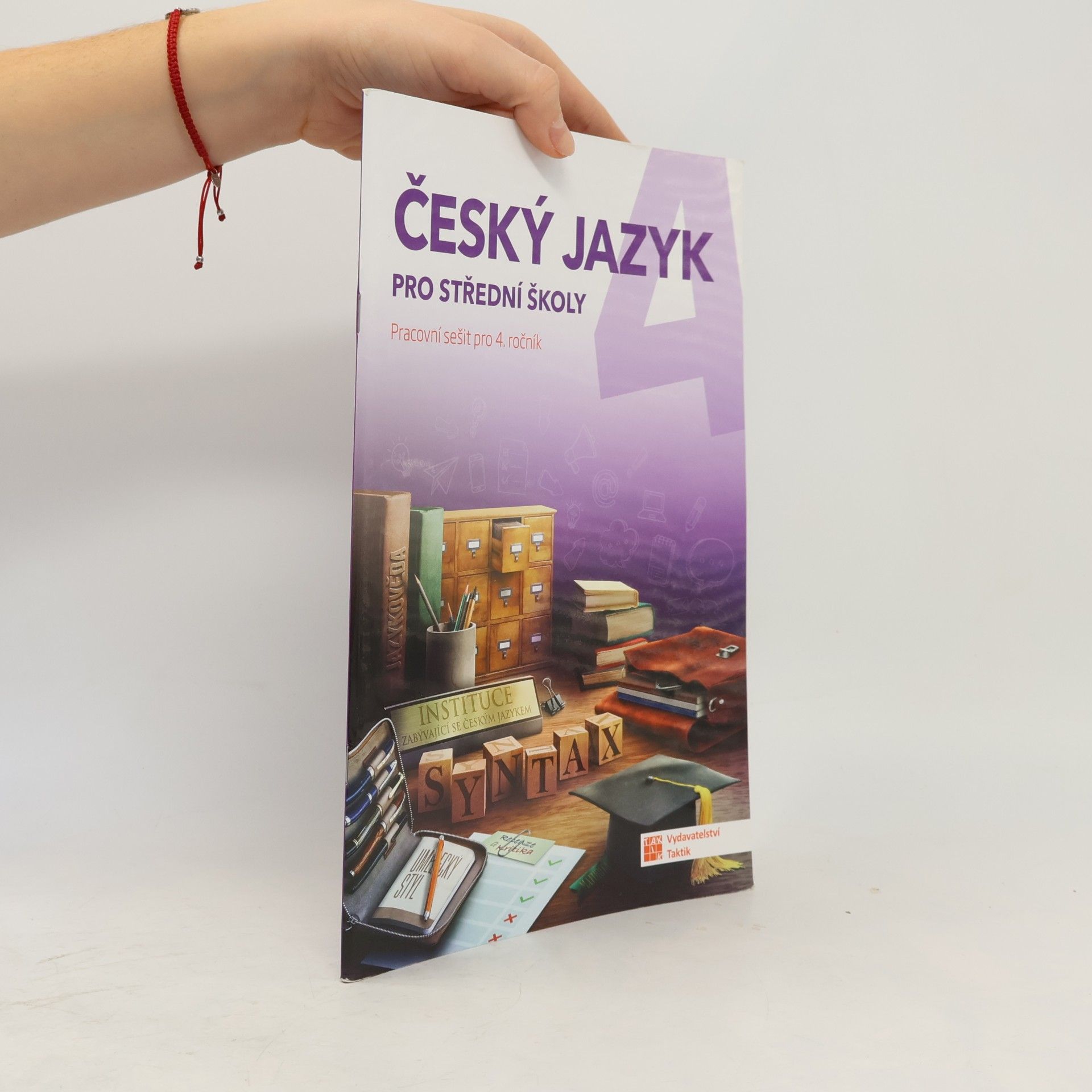 Český jazyk pro střední školy (pracovní sešit pro 4. ročník)