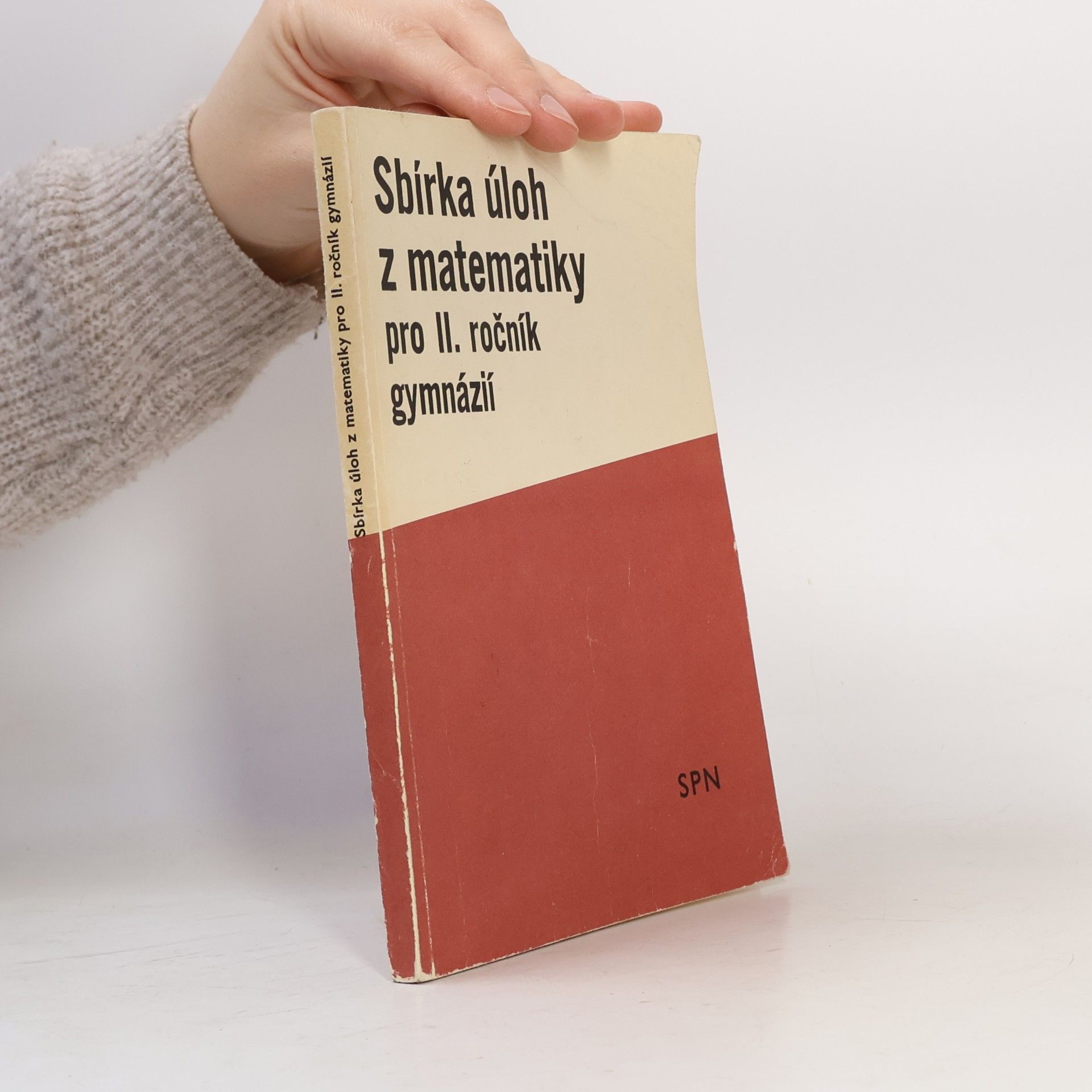 Sbírka úloh z matematiky pro II. ročník gymnázií
