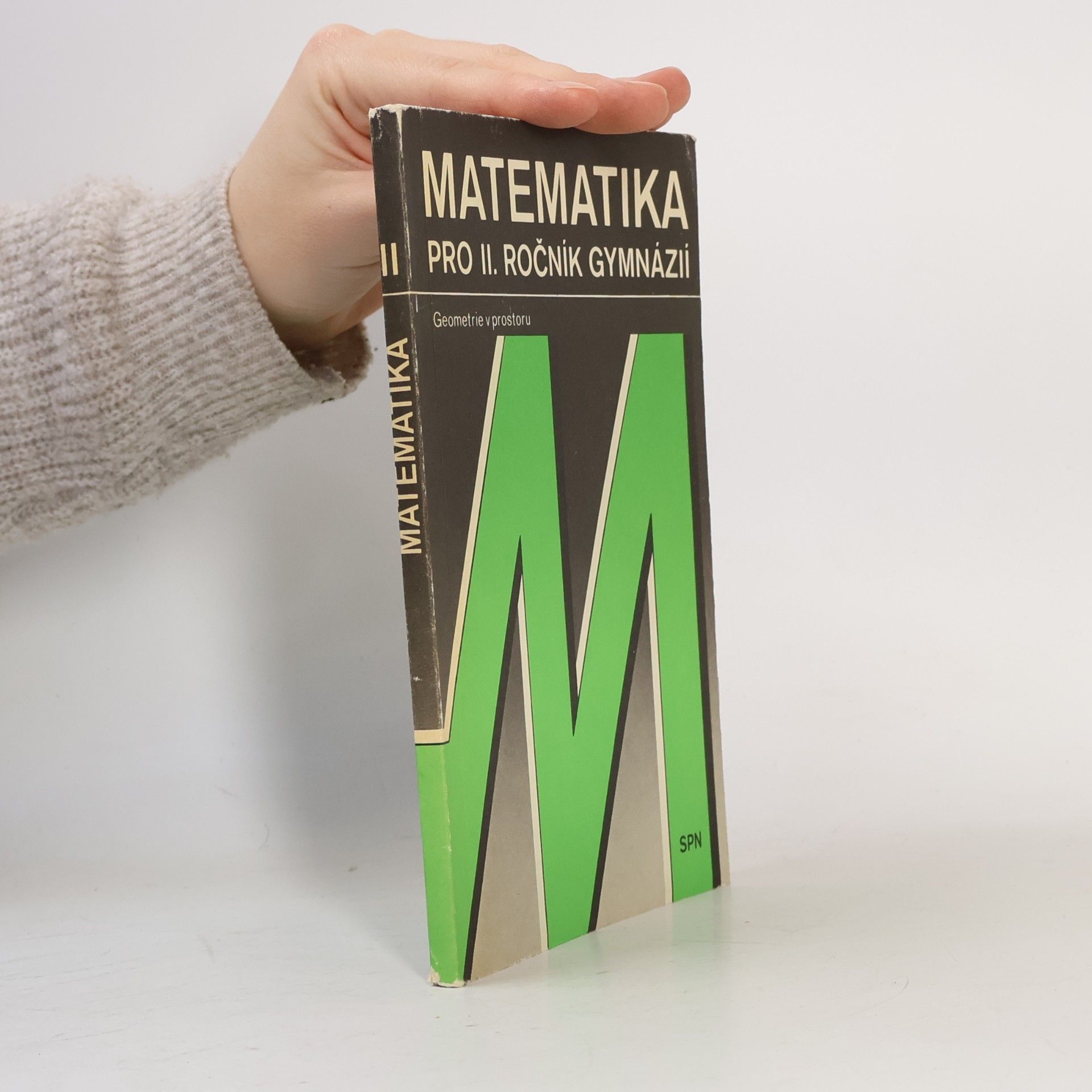 Collectif d'auteurs Matematika pro II. ročník gymnázií - Geometrie v prostoru