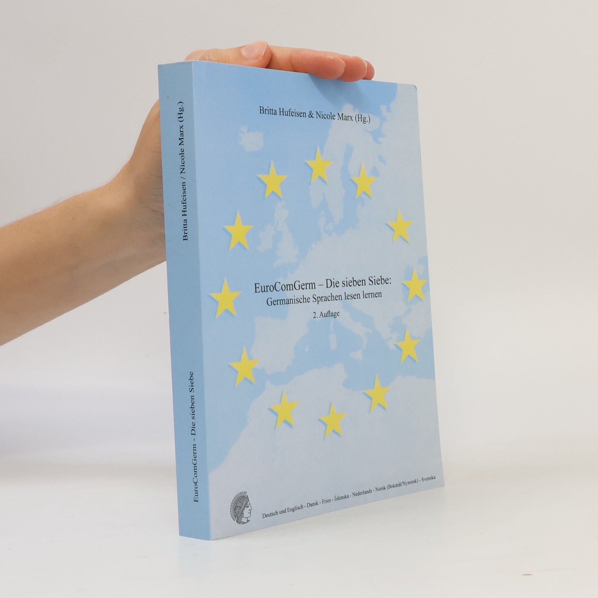 Britta Hufeisen EuroComGerm - Die sieben Siebe: Germanische Sprachen lesen lernen - 2. Auflage