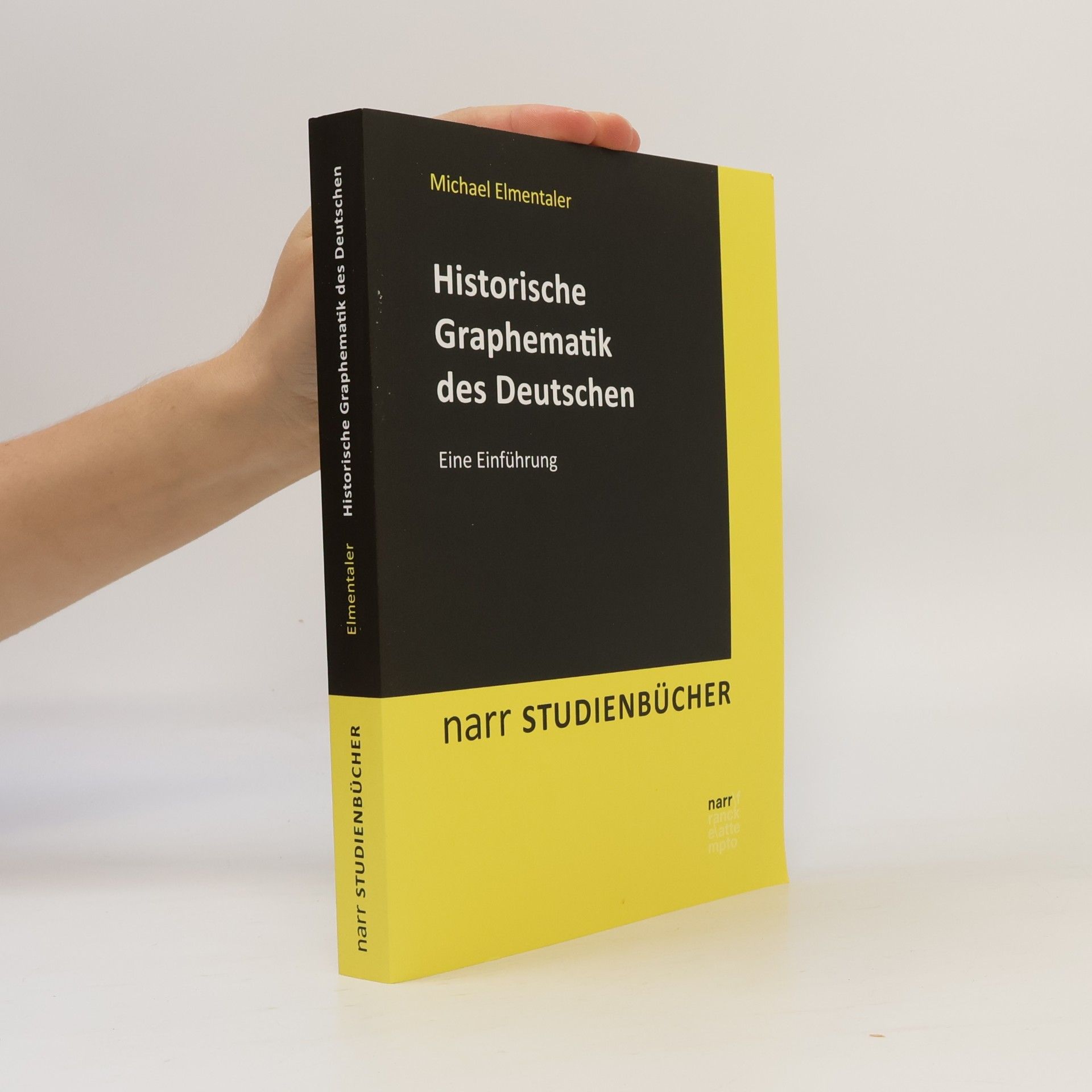 narr Studienbücher: Historische Graphematik des Deutschen