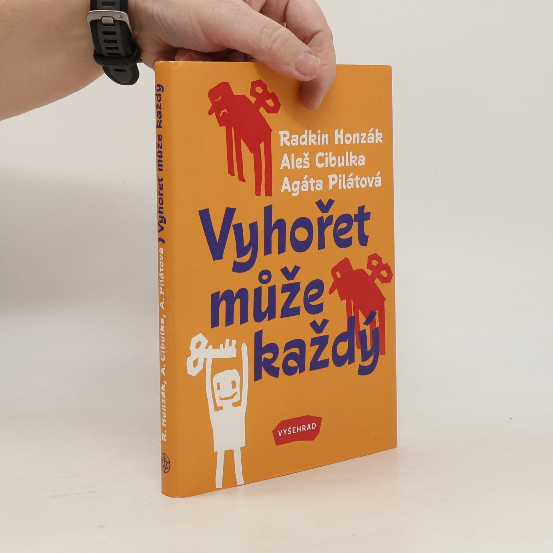 Vyhořet může každý