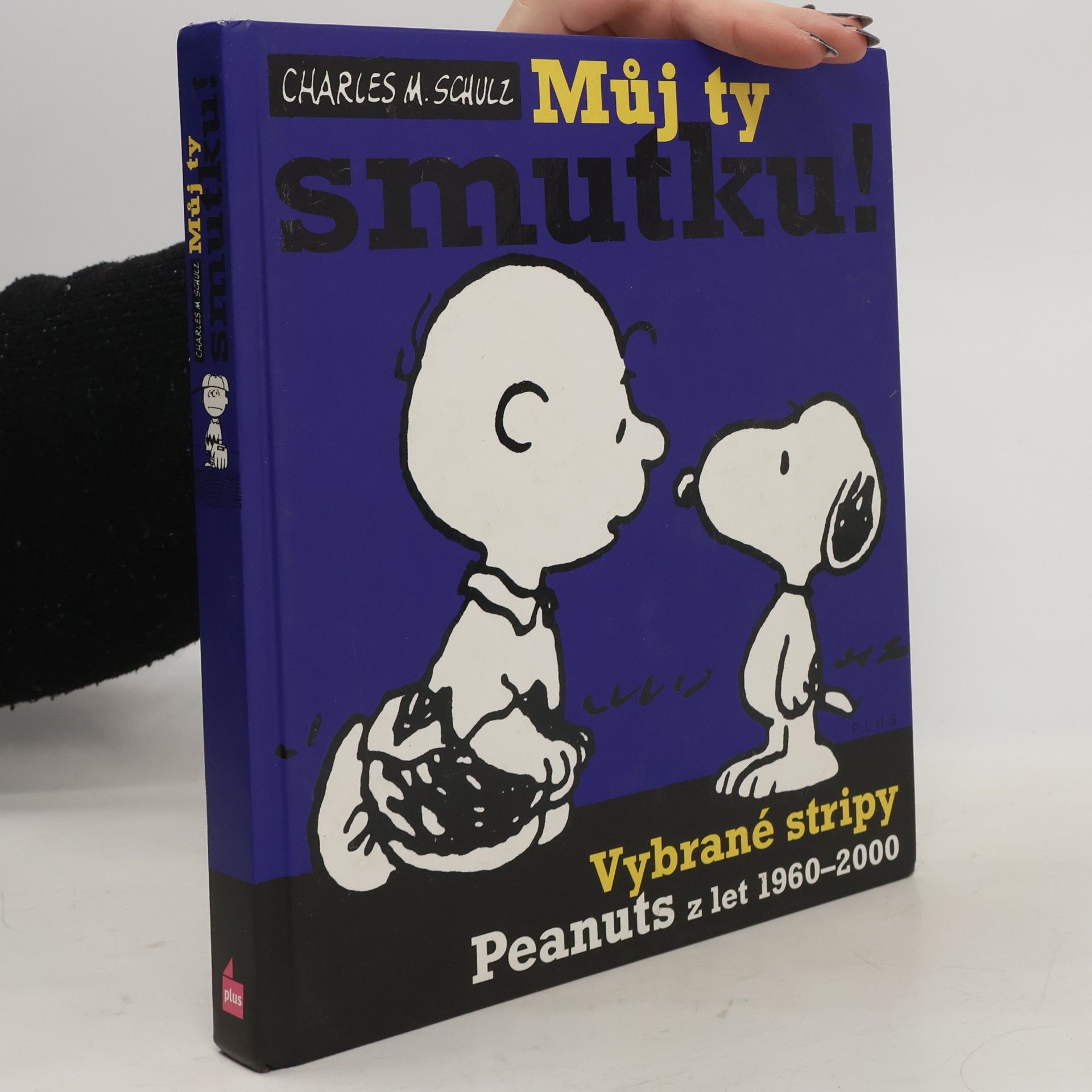 Můj ty smutku! : vybrané stripy Peanuts z let 1960-2000