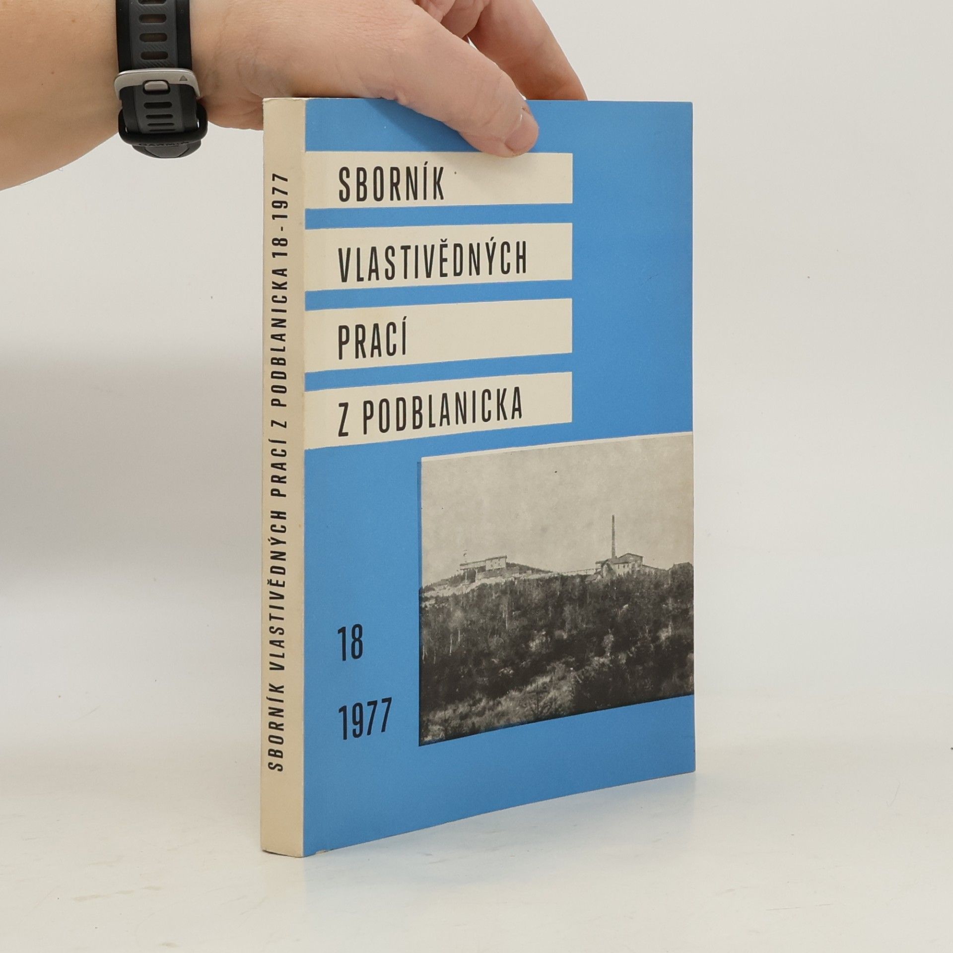 Sborník vlastivědných prací z Podblanicka. 18, 1977