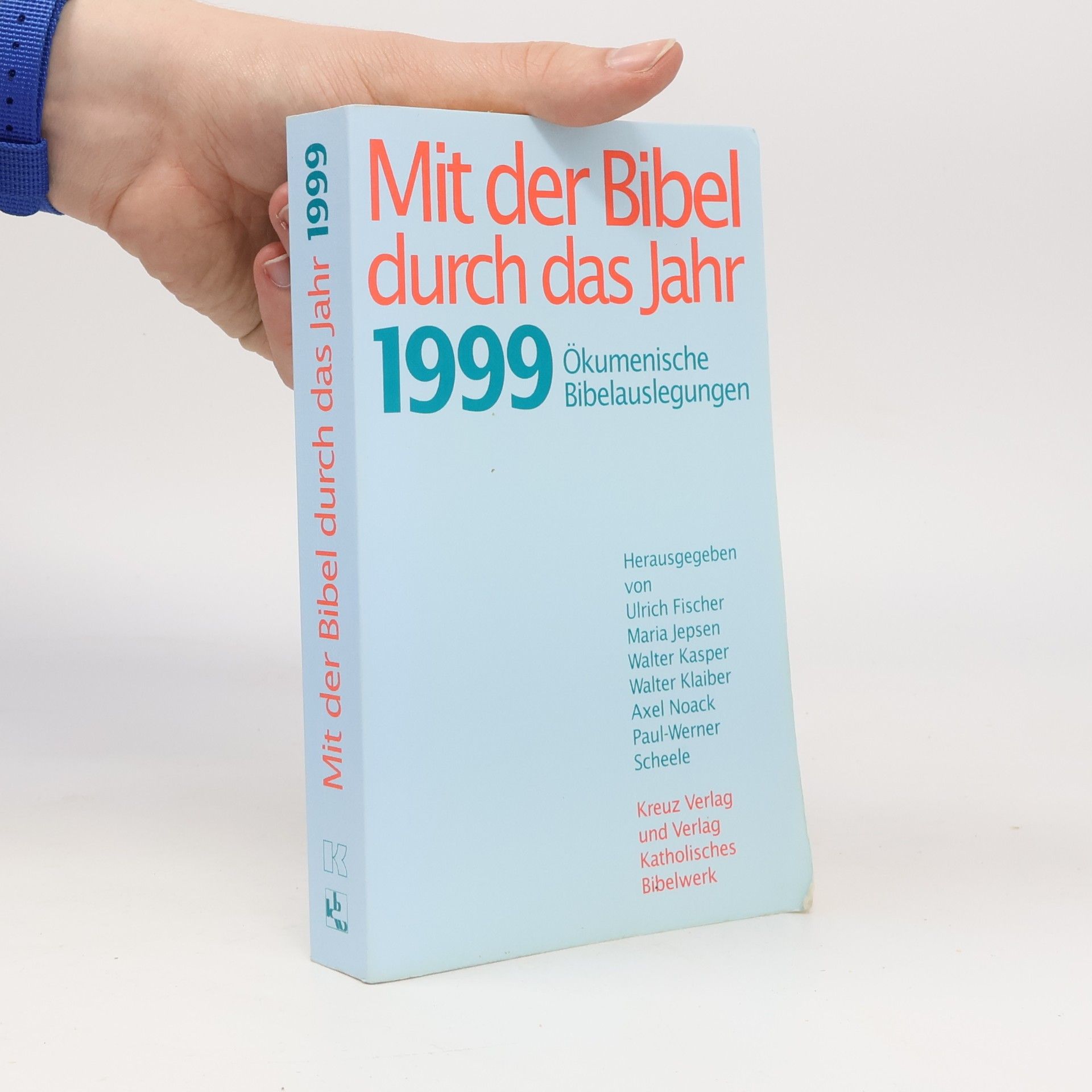 Mit der Bibel durch das Jahr 1999