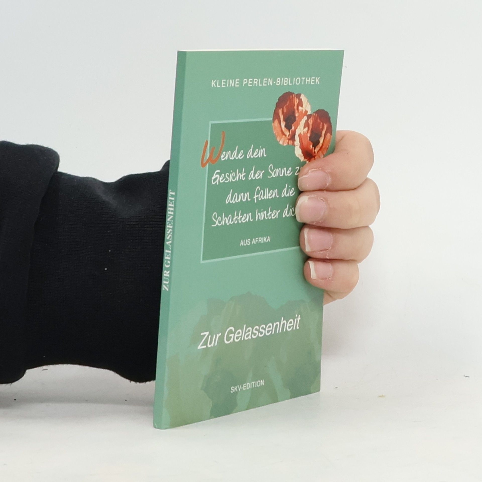 Kleine Perlen-Bibliothek: Zur Gelassenheit