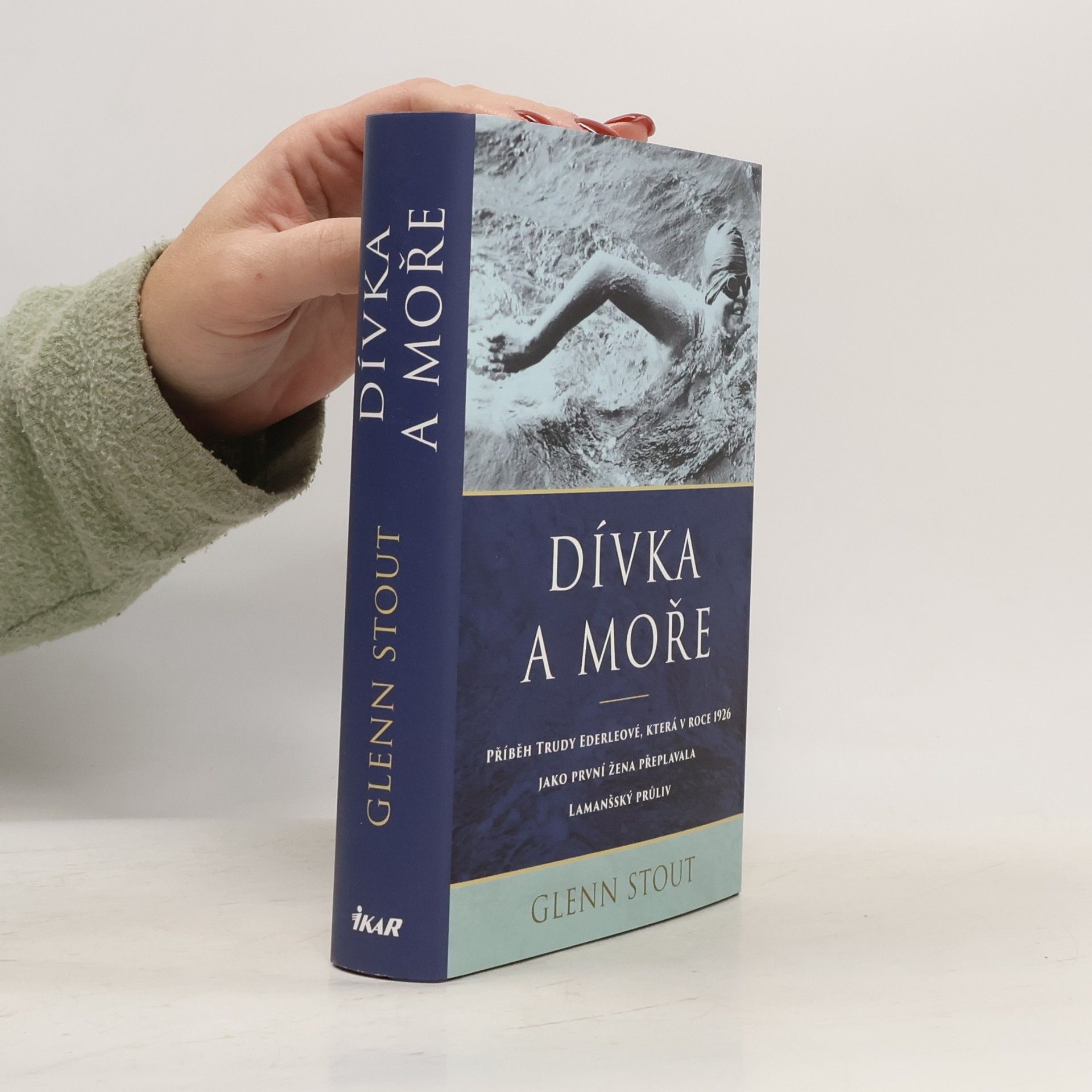 Dívka a moře : příběh Trudy Ederleové, která v roce 1926 jako první žena přeplavala Lamanšský průliv