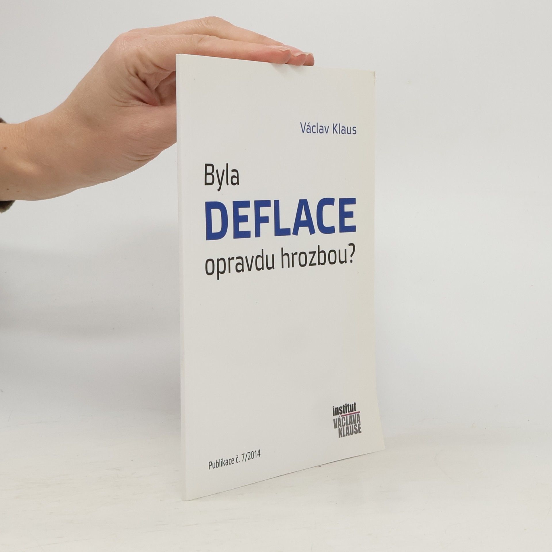 Václav Klaus Byla deflace opravdu hrozbou?