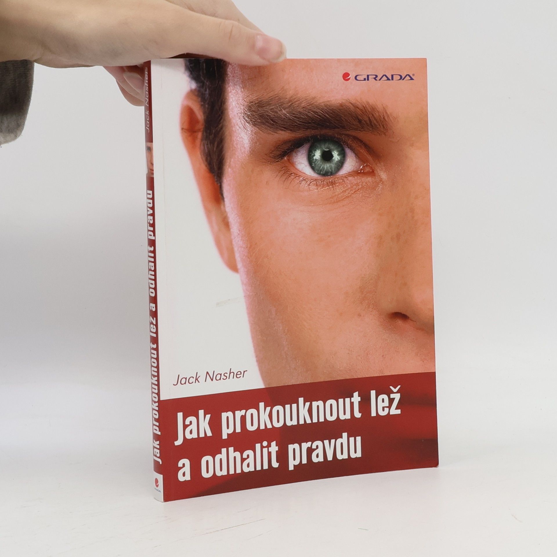 Jak prokouknout lež a odhalit pravdu