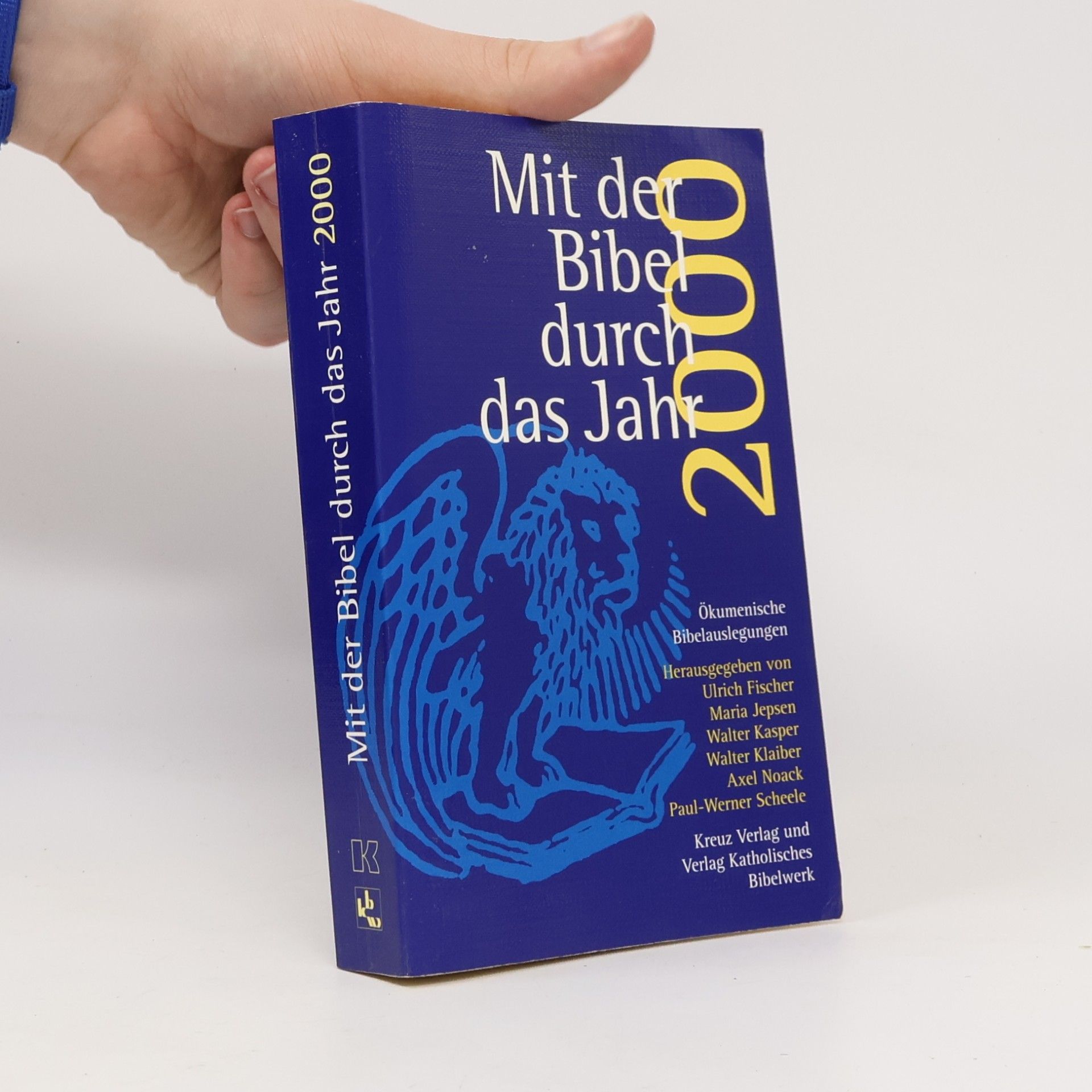 Autorenkollektiv Mit der Bibel durch das Jahr 2000