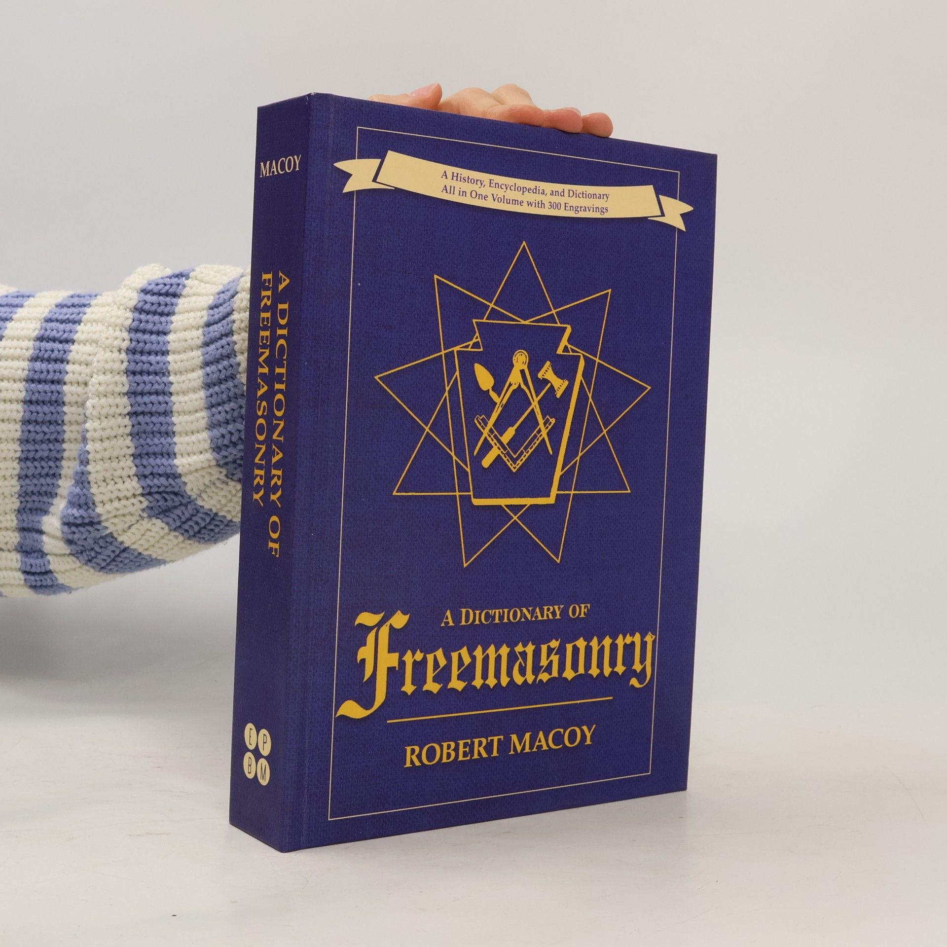 A Dictionary of Freemasonry