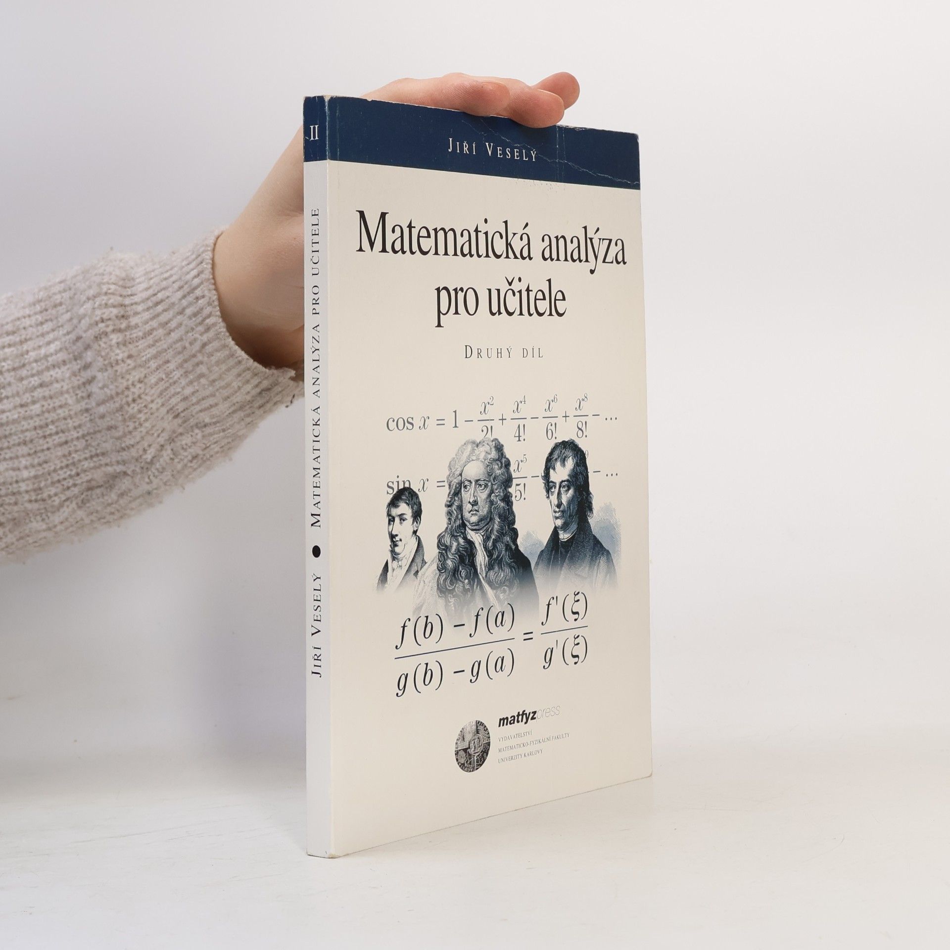 Matematická analýza pro učitele. 1.díl