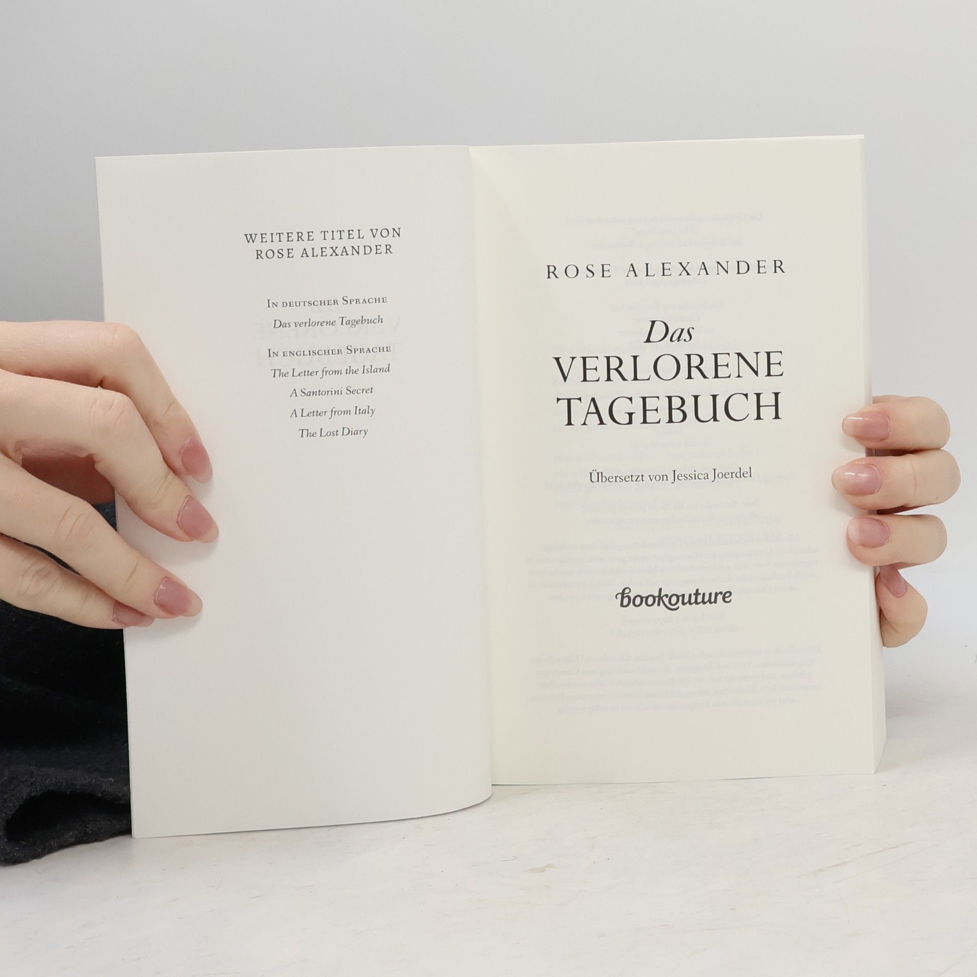 Rose Alexander Das verlorene Tagebuch: Ein emotionaler und unvergesslicher historischer Roman