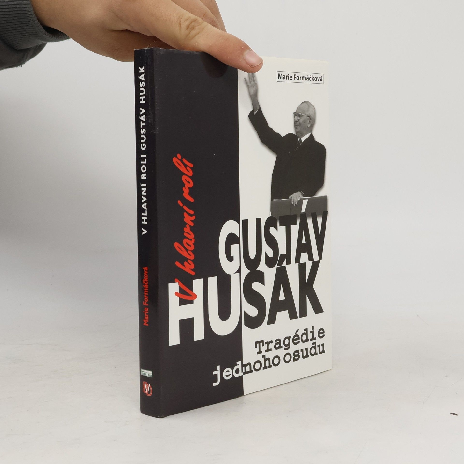 V hlavní roli Gustáv Husák : [tragédie jednoho osudu] : podle dokumentárního filmu Roberta Sedláčka a Michala Kubala