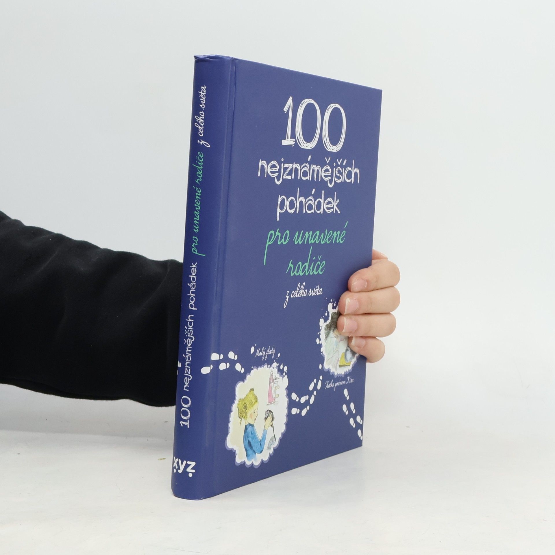 Kolektiv autorů 100 nejznámějších pohádek pro unavené rodiče z celého světa