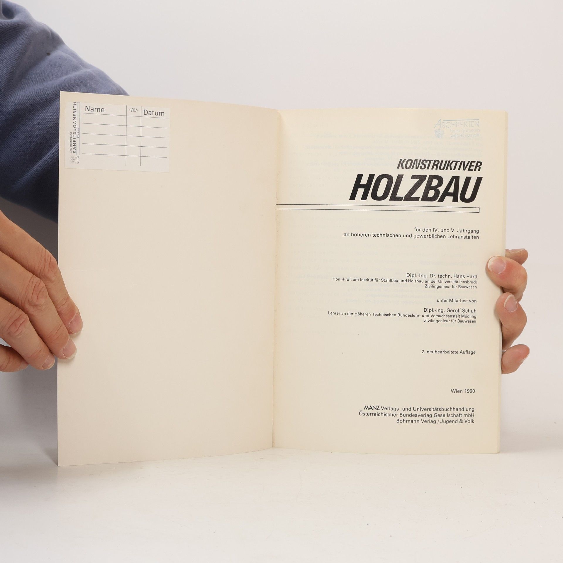 Hans Hartl Konstruktiver Holzbau : für den IV. und V. Jahrgang an höheren technischen und gewerblichen Lehranstalten