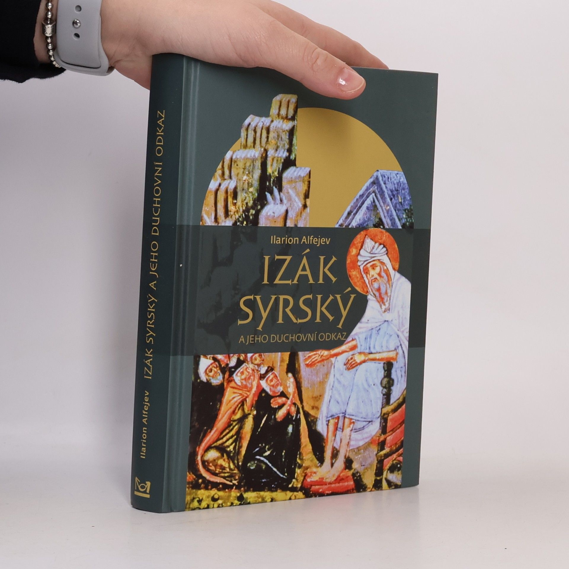 Ilarion Alfejev Izák Syrský a jeho duchovní odkaz