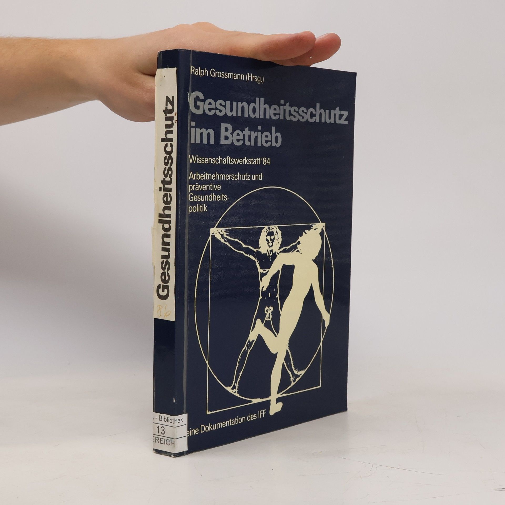Ralph Grossmann Gesundheitsschutz im Betrieb