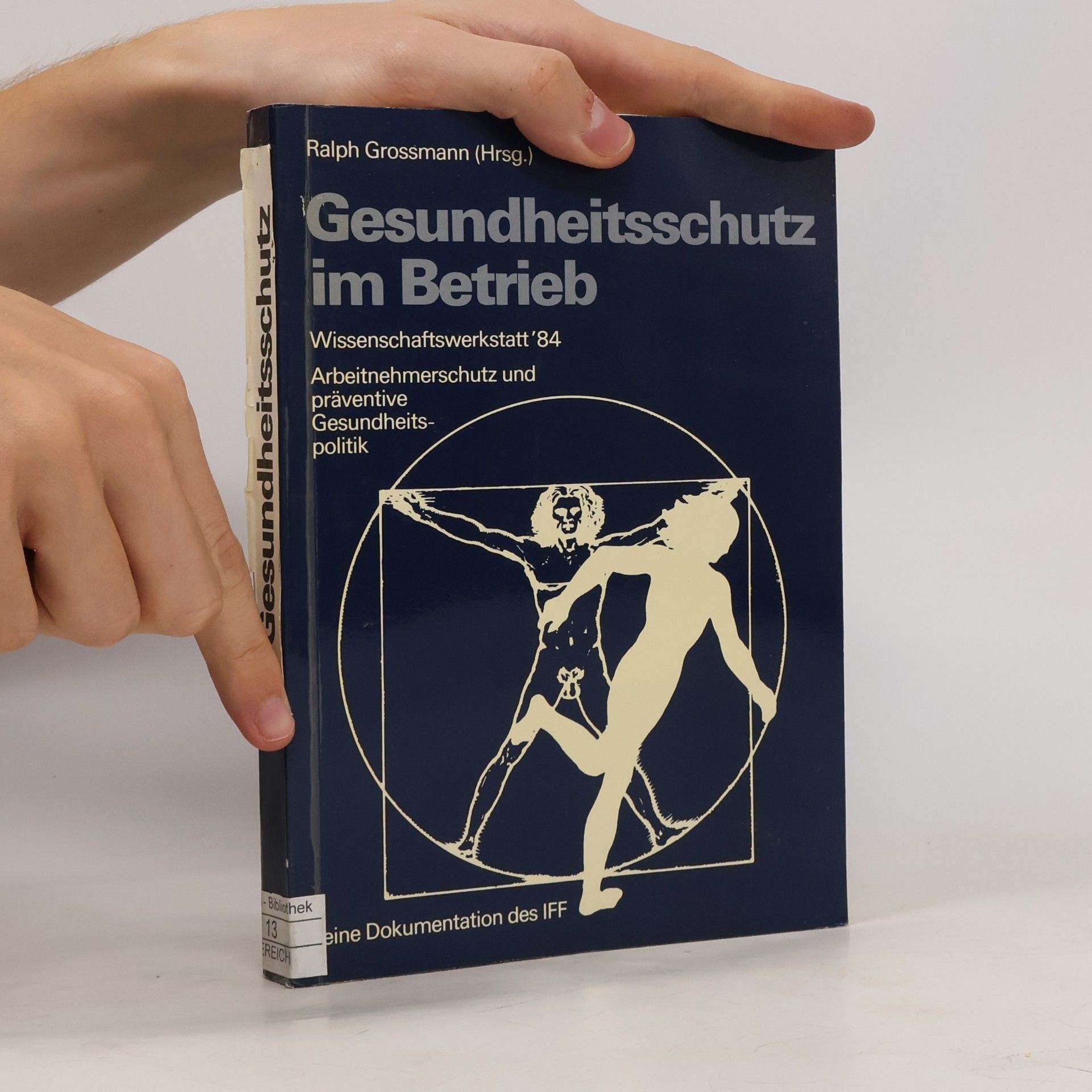 Ralph Grossmann Gesundheitsschutz im Betrieb